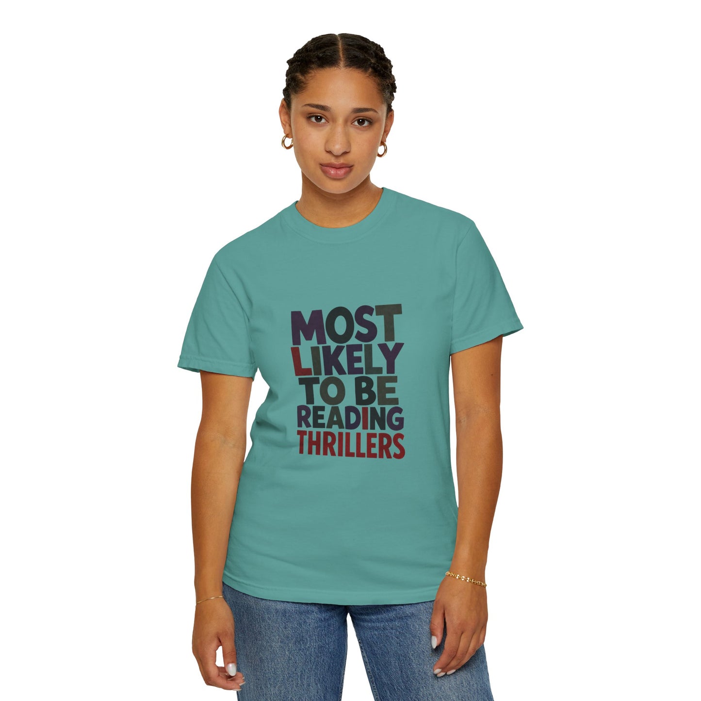 “Most Likely to Be Reading Thrillers” Graphic T-shirt