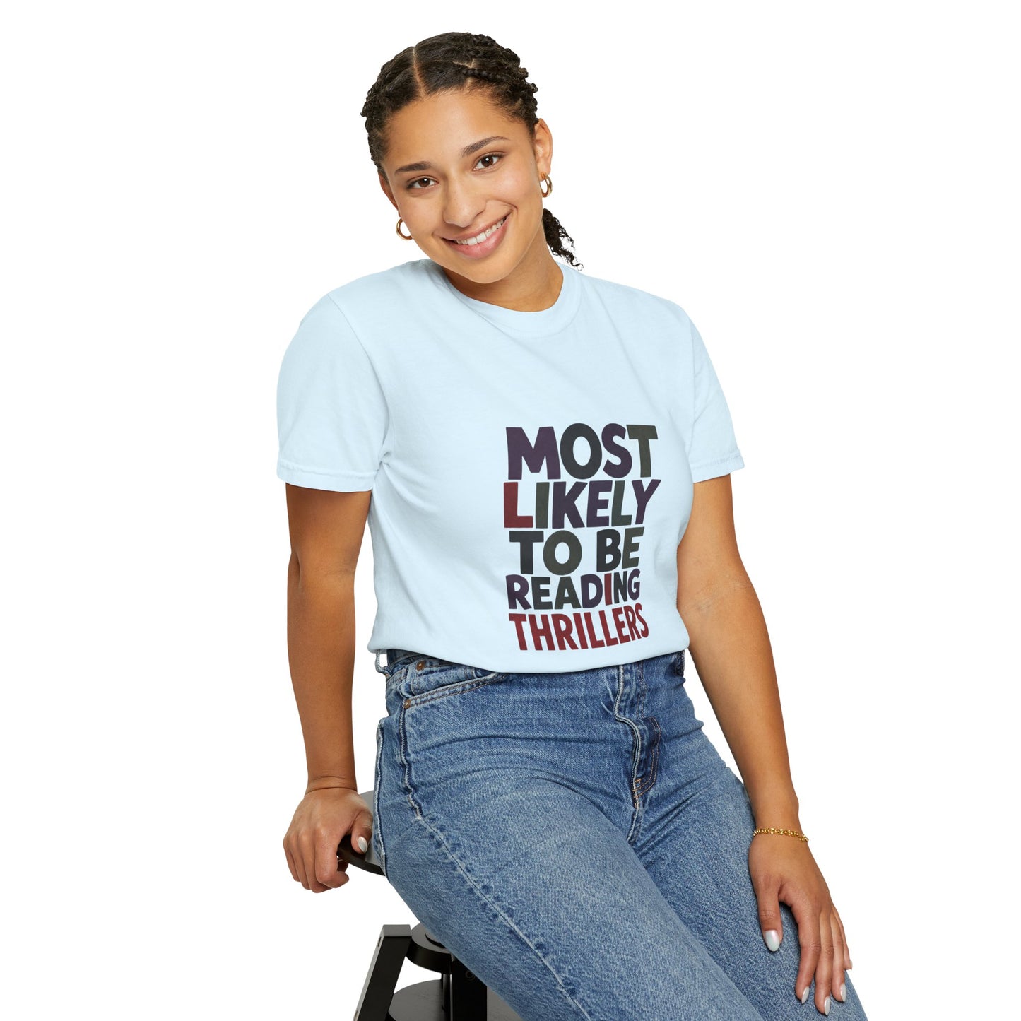 “Most Likely to Be Reading Thrillers” Graphic T-shirt