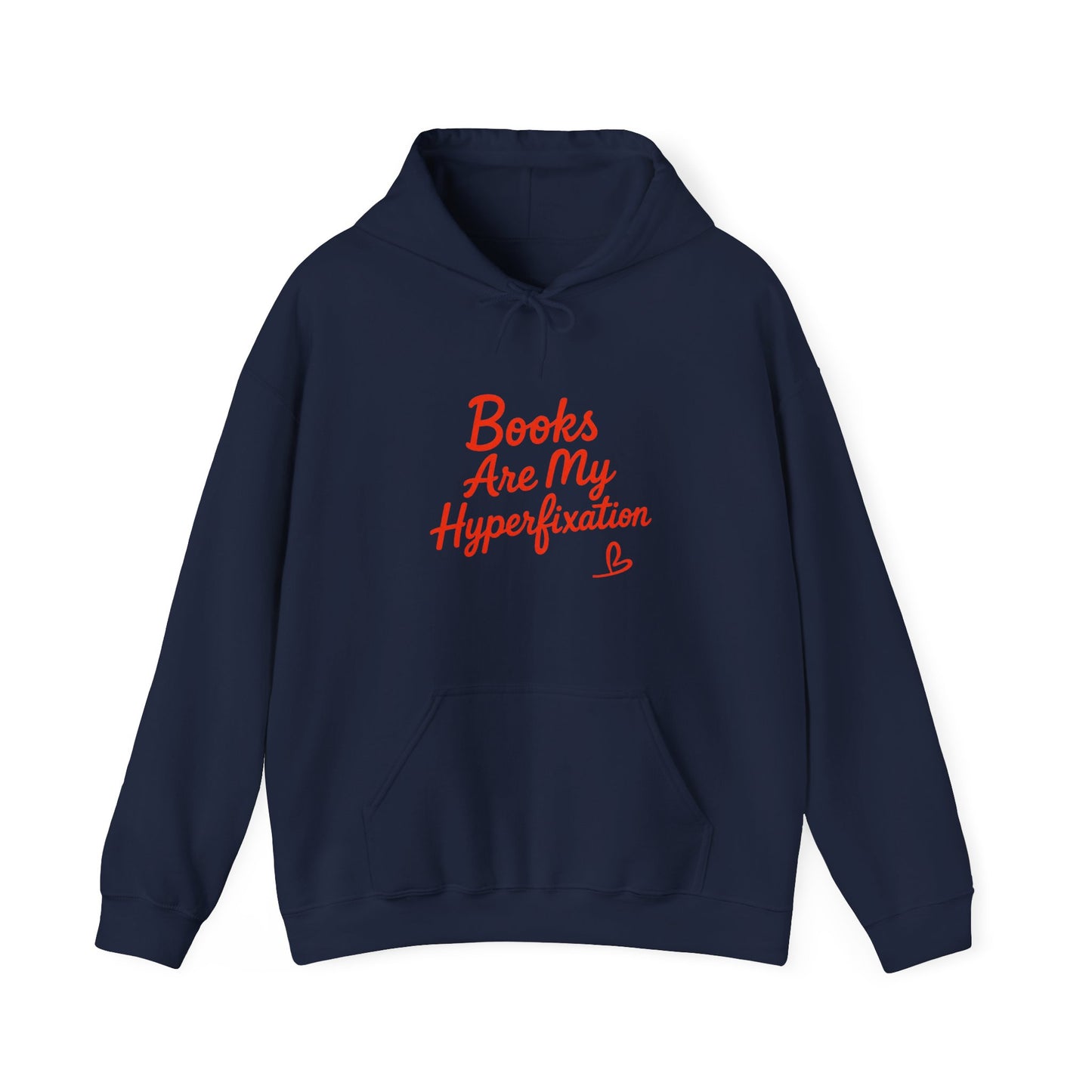 "Books Are My Hyperfixation" Neurospicy Bookish Hoodie