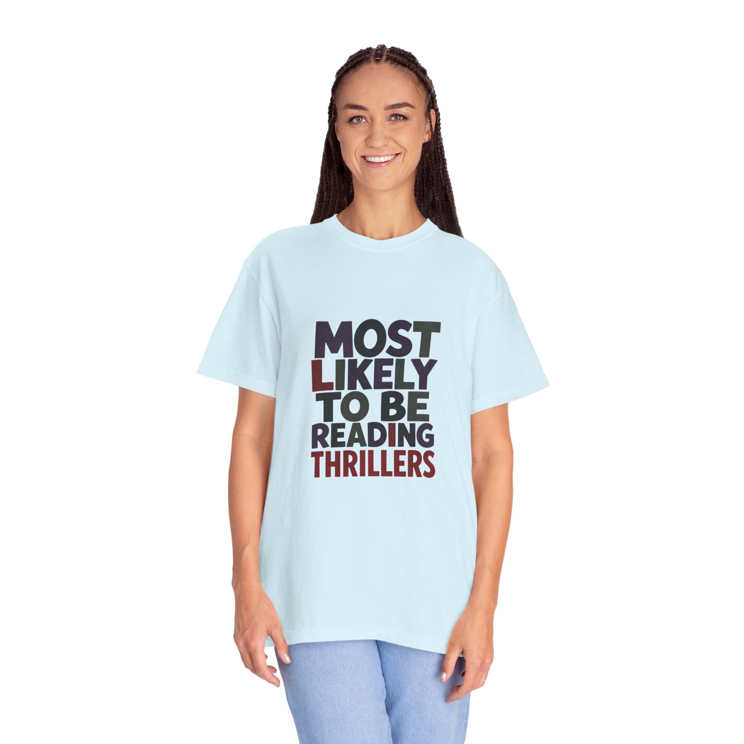 “Most Likely to Be Reading Thrillers” Graphic T-shirt