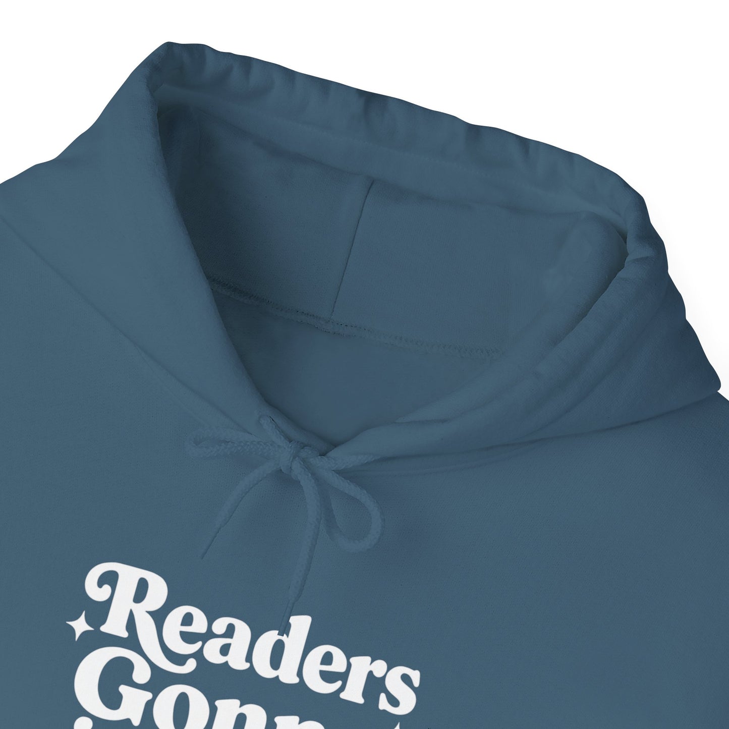 "Readers Gonna Read" Hoodie — Cozy Book Lover Pullover
