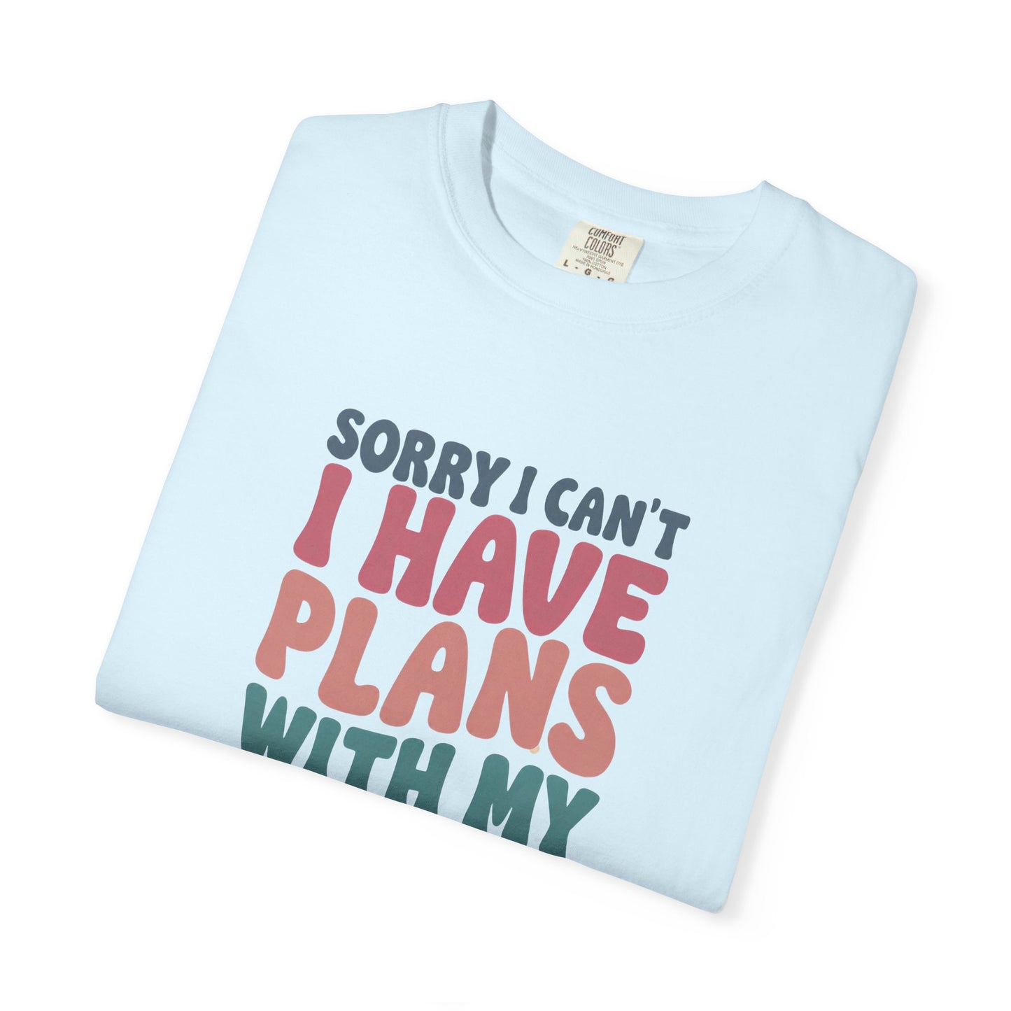 Book Lover T-Shirt — "Sorry I Can't, I Have Plans With My Books" Graphic Tee