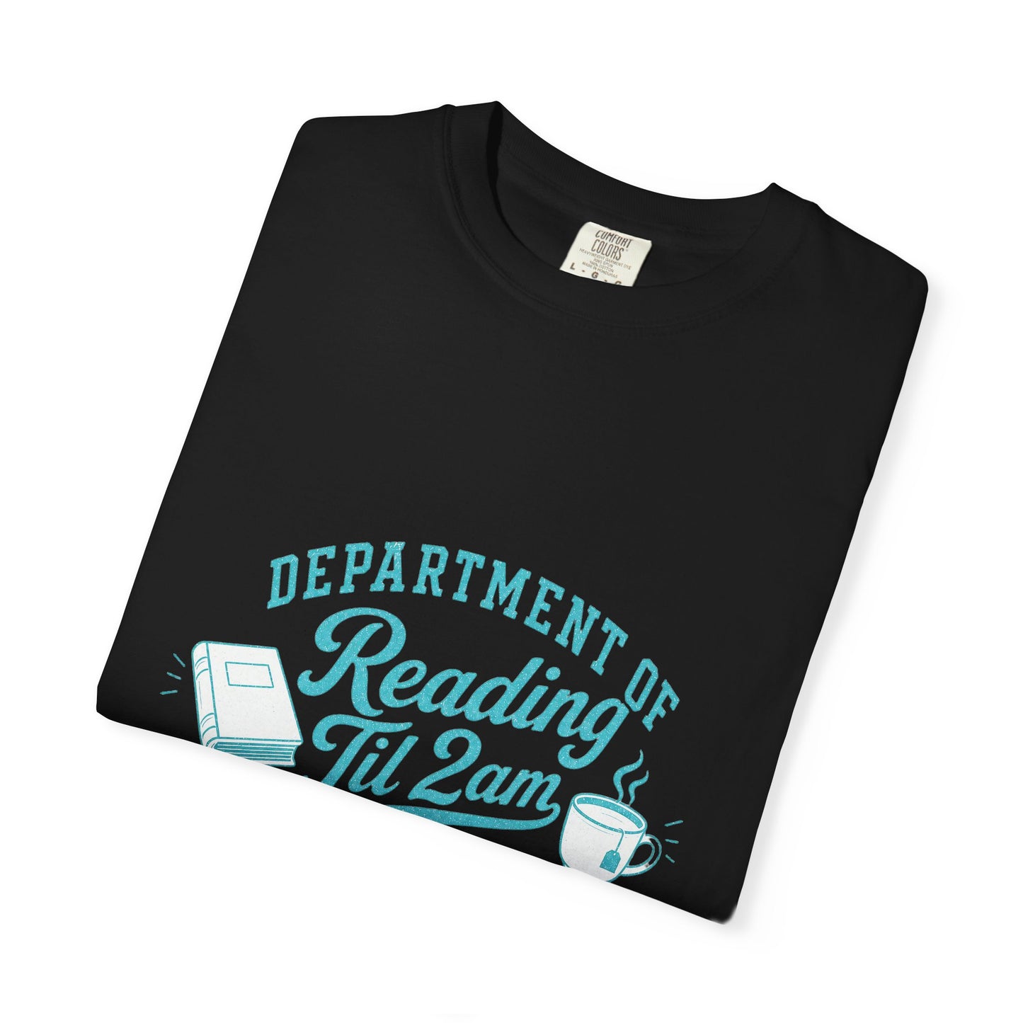 "Department of Reading 'Til 2AM: T-Shirt — Graphic Reading Tee