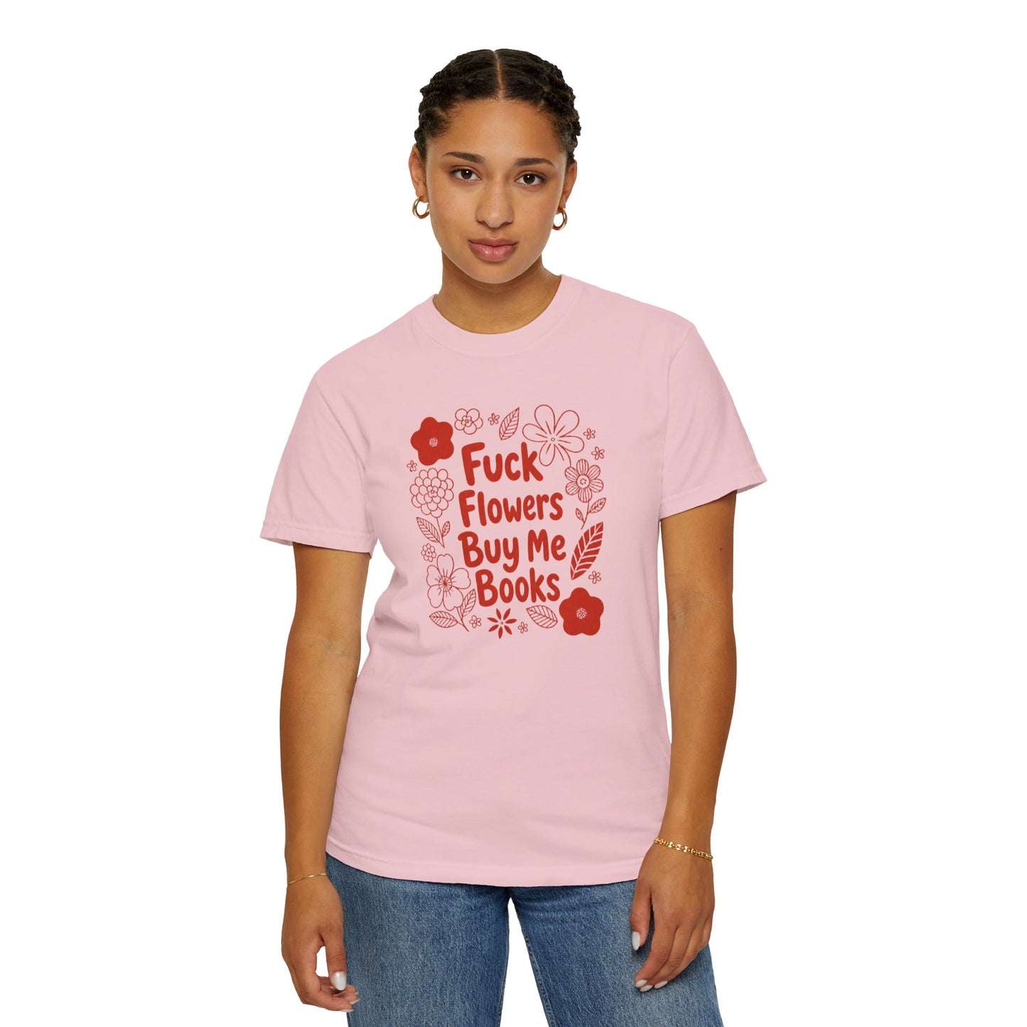 “Fuck Flowers Buy Me Books” Floral Graphic Tee