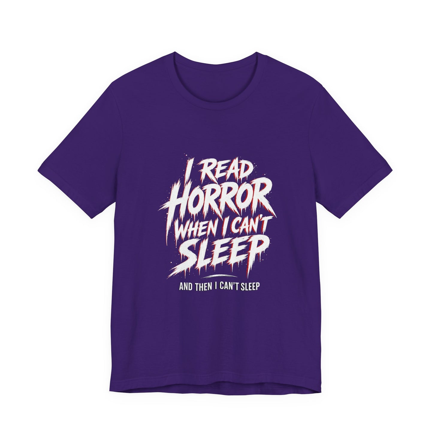 Airlume Cotton - Horror Reader Tee — "I Read Horror When I Can’t Sleep" Graphic T-Shirt