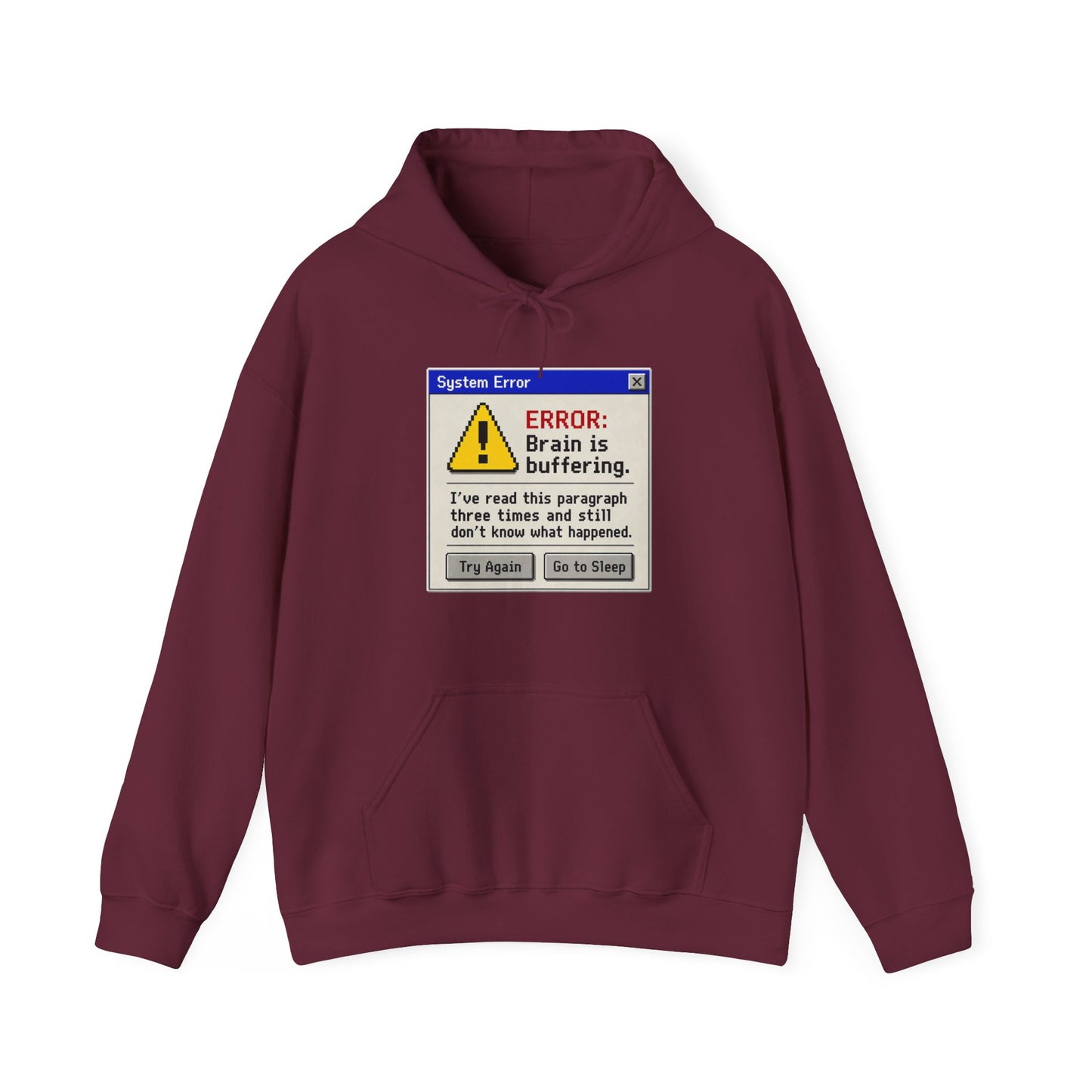 Neurospicy "ERROR: Brain is buffering" Retro Computer Alert Graphic Hoodie