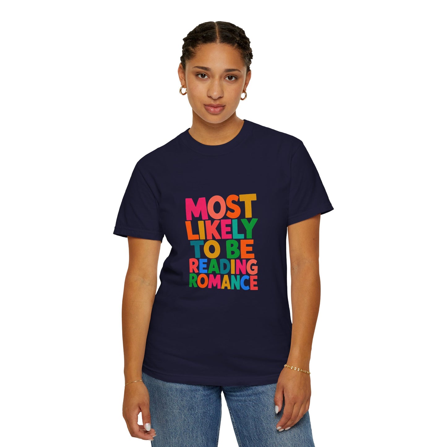 "Most Likely to Be Reading Romance" Colourful Book Lover Tee