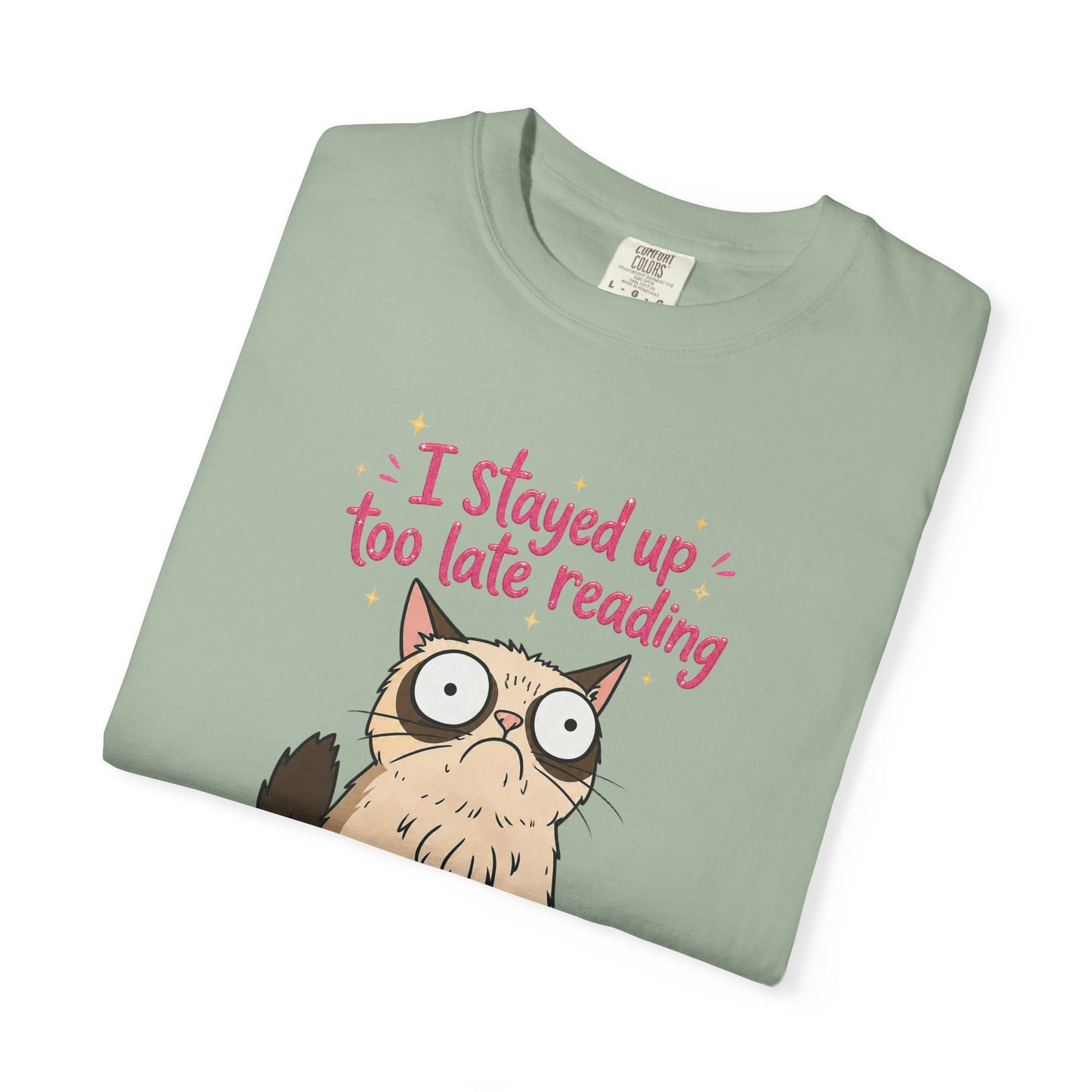 "I Stayed Up Too Late Reading" Cat T-Shirt — Cute Book Lover Graphic Tee