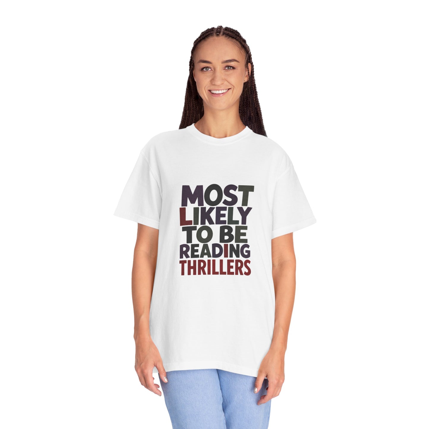 “Most Likely to Be Reading Thrillers” Graphic T-shirt