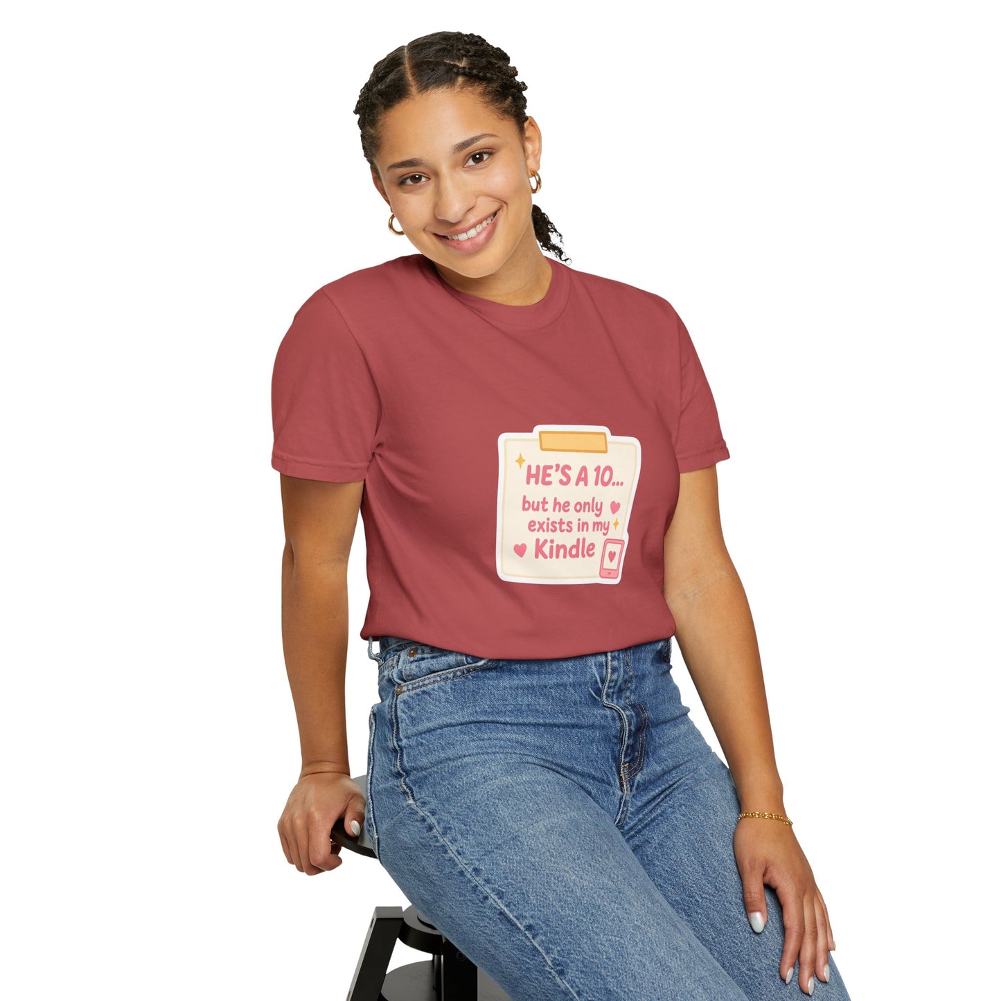 Kindle Book Lover T‑Shirt – "He’s a 10... but he only exists in my Kindle"