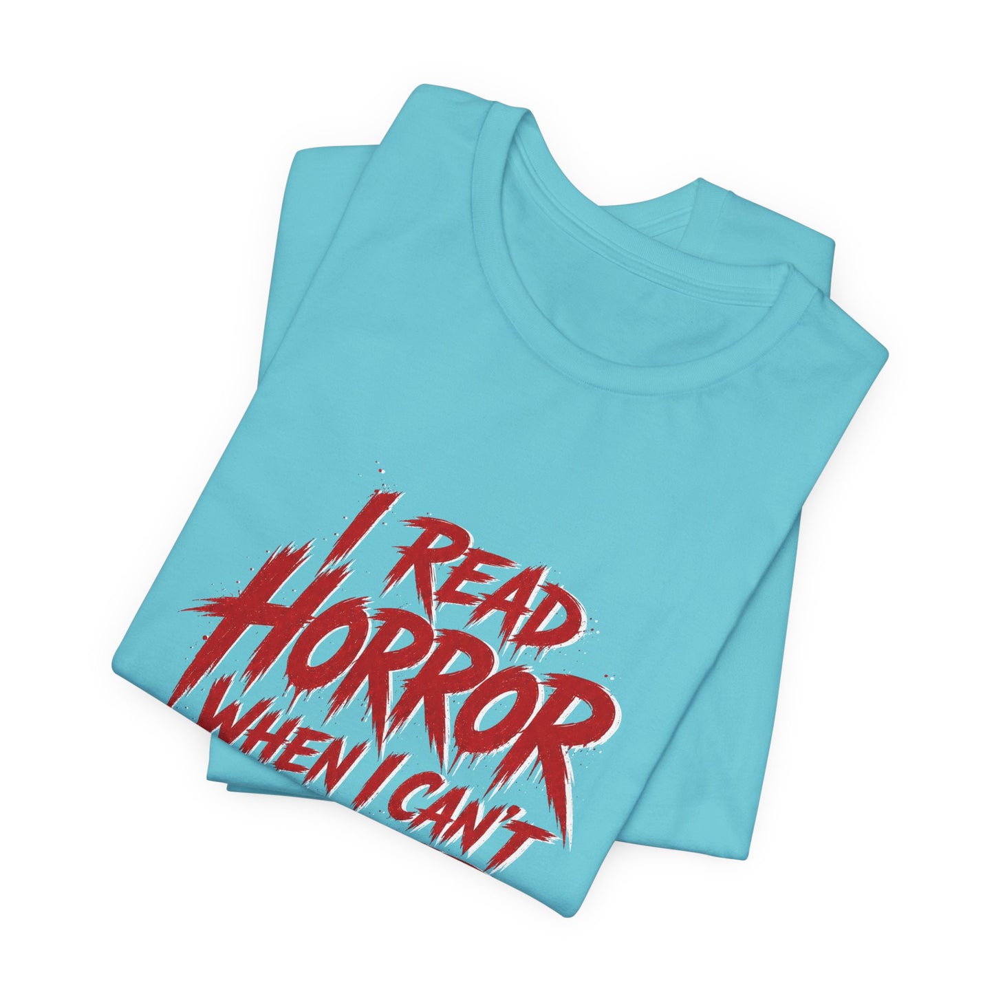 Airlume Cotton - Horror Reader Tee — "I Read Horror When I Can’t Sleep" Graphic T-Shirt