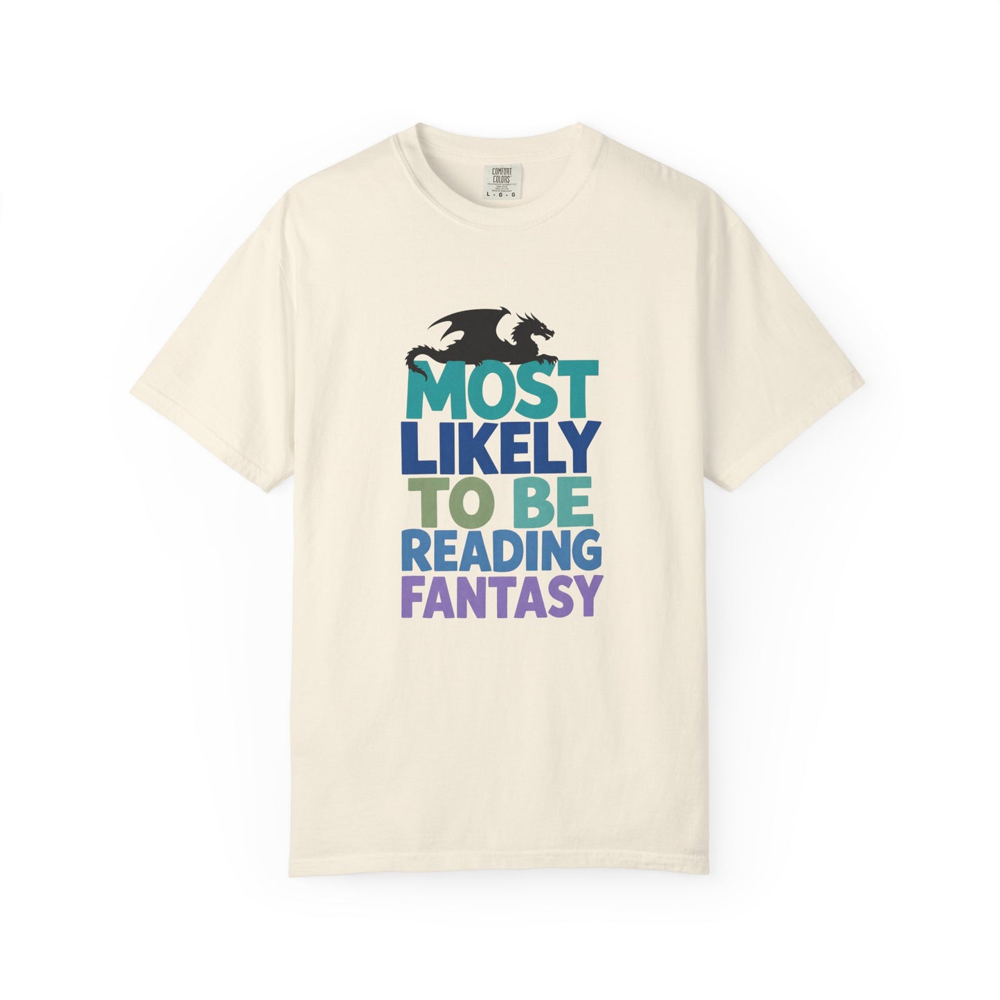 Fantasy Reader T-Shirt — "Most Likely to Be Reading Fantasy" Graphic Tee
