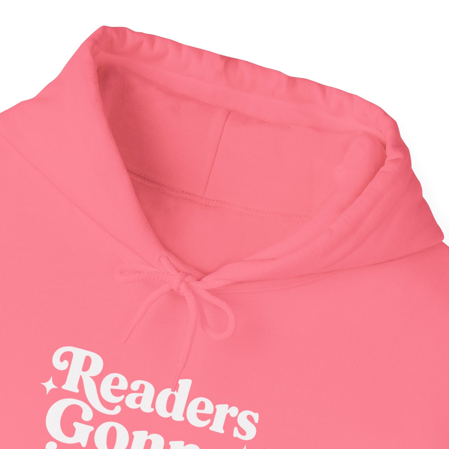 "Readers Gonna Read" Hoodie — Cozy Book Lover Pullover