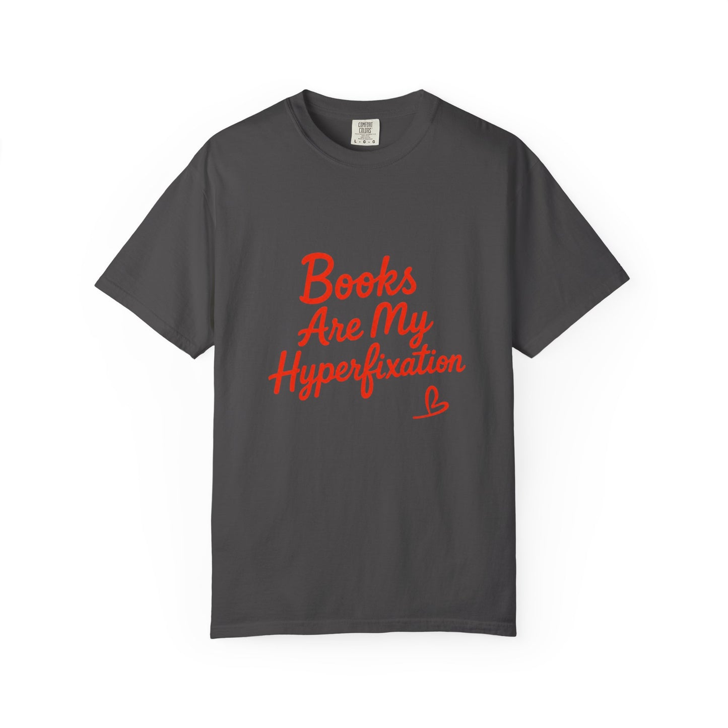 Books Are My Hyperfixation T-Shirt — Cute Red Script Reading Tee for Book Lovers