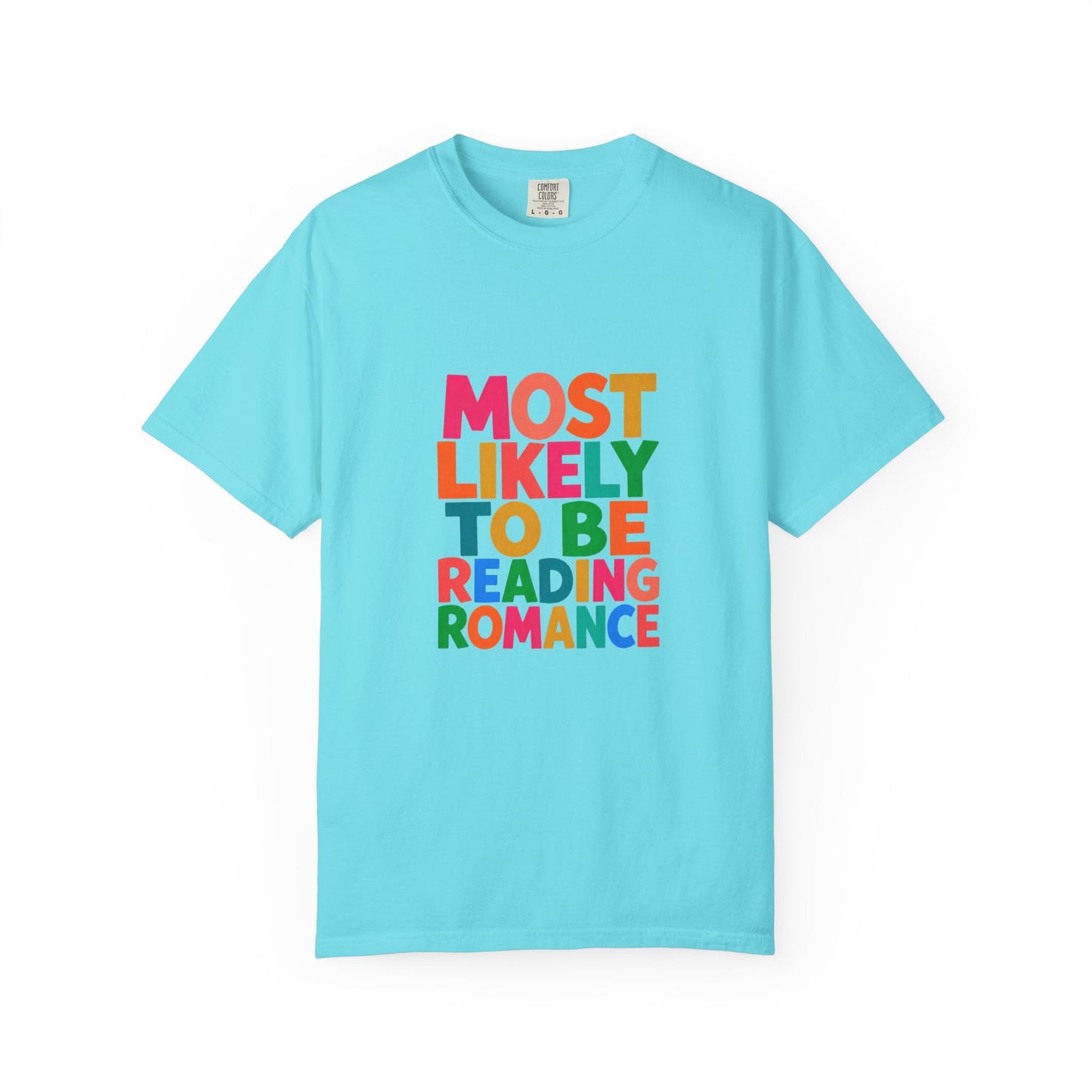 "Most Likely to Be Reading Romance" Colourful Book Lover Tee