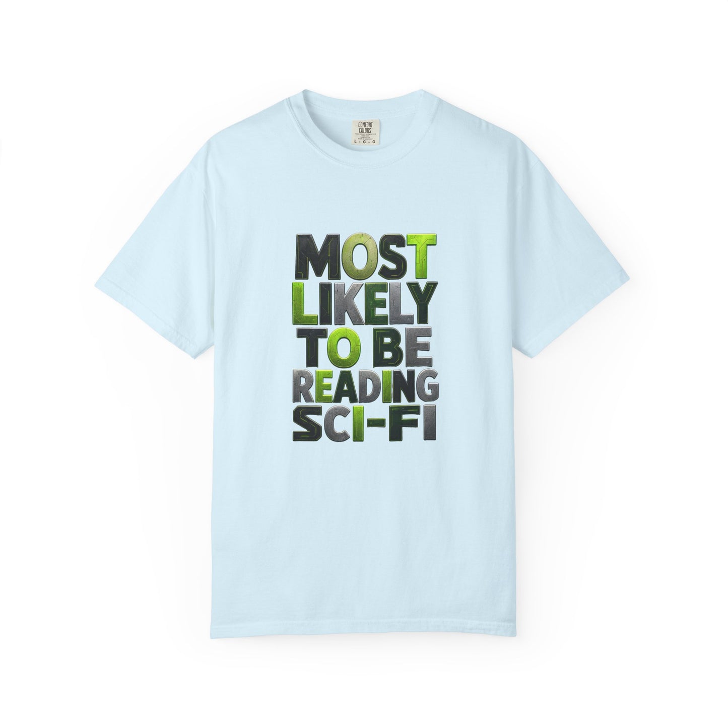 "Most Likely To Be Reading Sci‑Fi" T-Shirt for Science Fiction Book Lovers