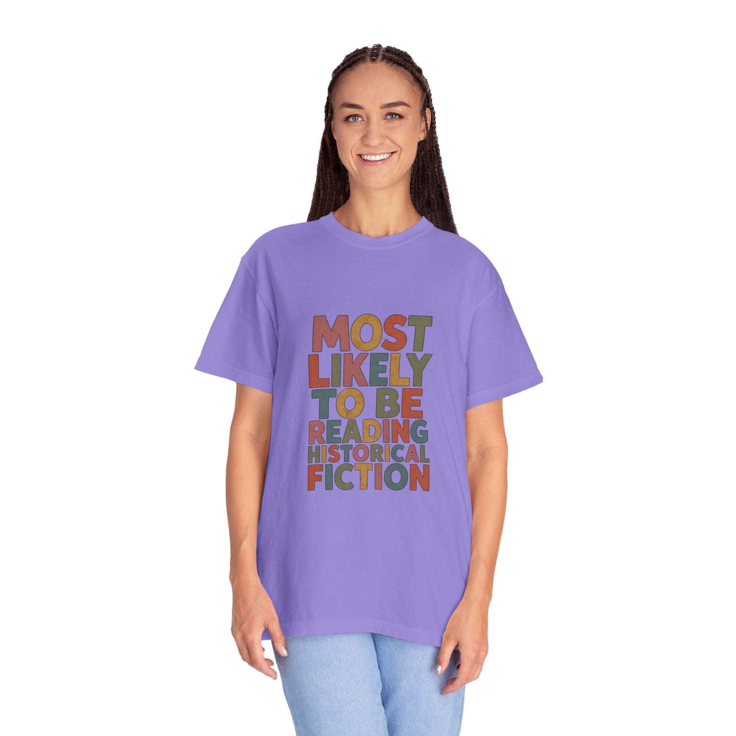 Historical Fiction Reader T-Shirt — "Most Likely to Be Reading Historical Fiction"