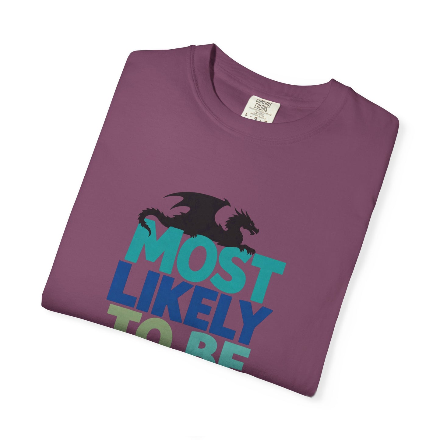 Fantasy Reader T-Shirt — "Most Likely to Be Reading Fantasy" Graphic Tee