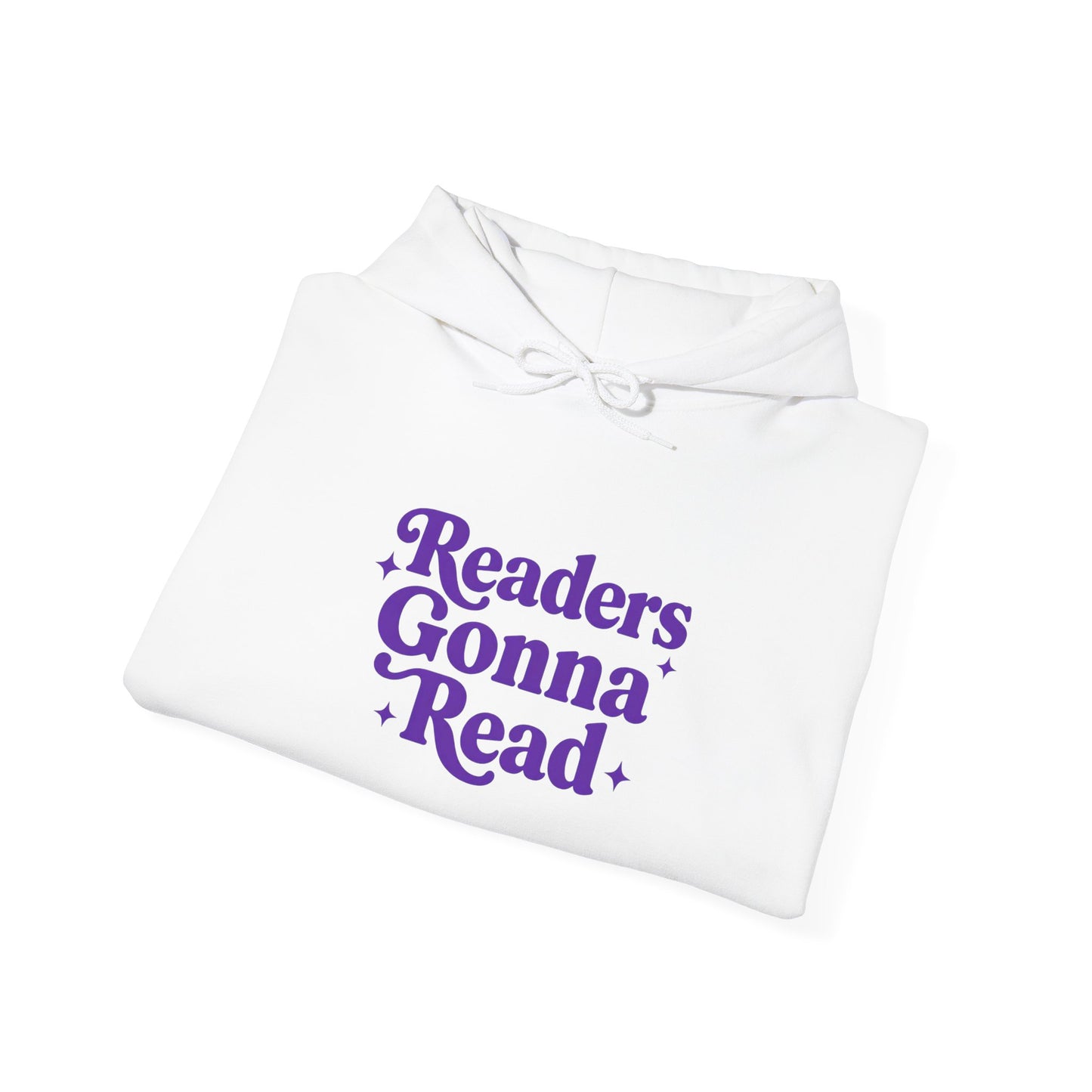 "Readers Gonna Read" Hoodie — Cozy Book Lover Pullover
