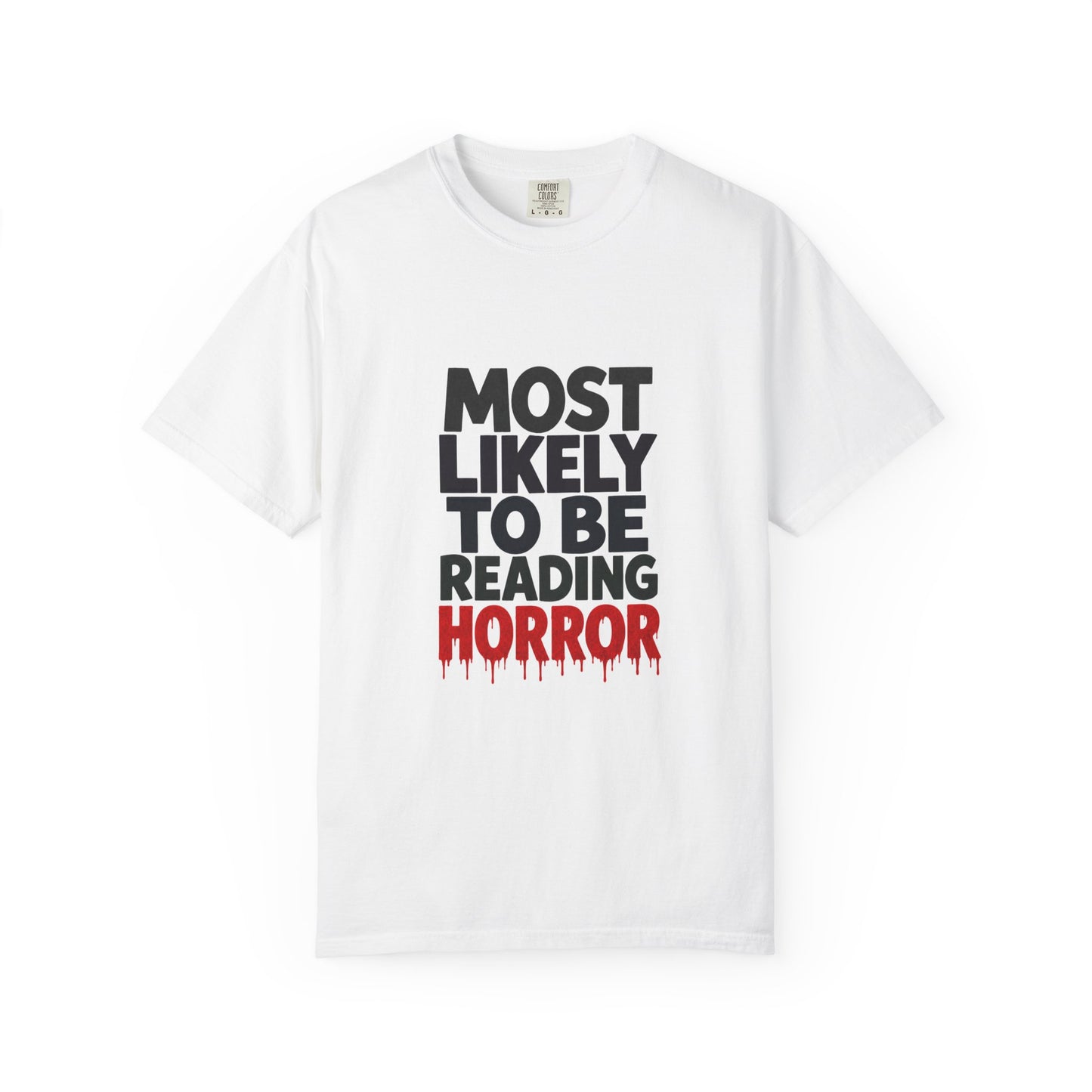 Horror Reader T-Shirt — "Most Likely to Be Reading Horror" Graphic Tee