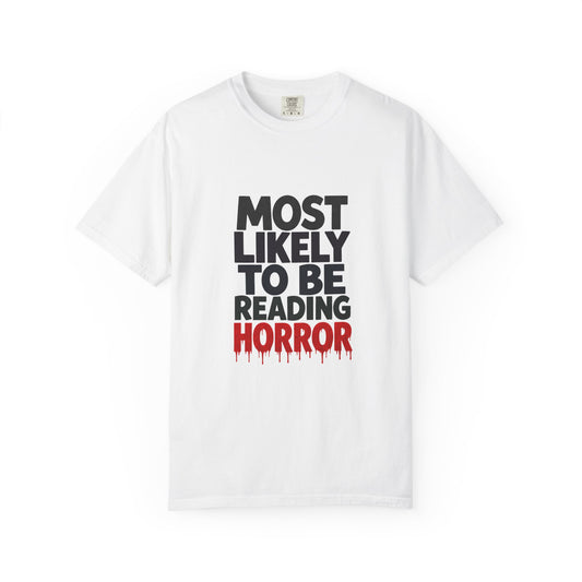 Horror Reader T-Shirt — "Most Likely to Be Reading Horror" Graphic Tee