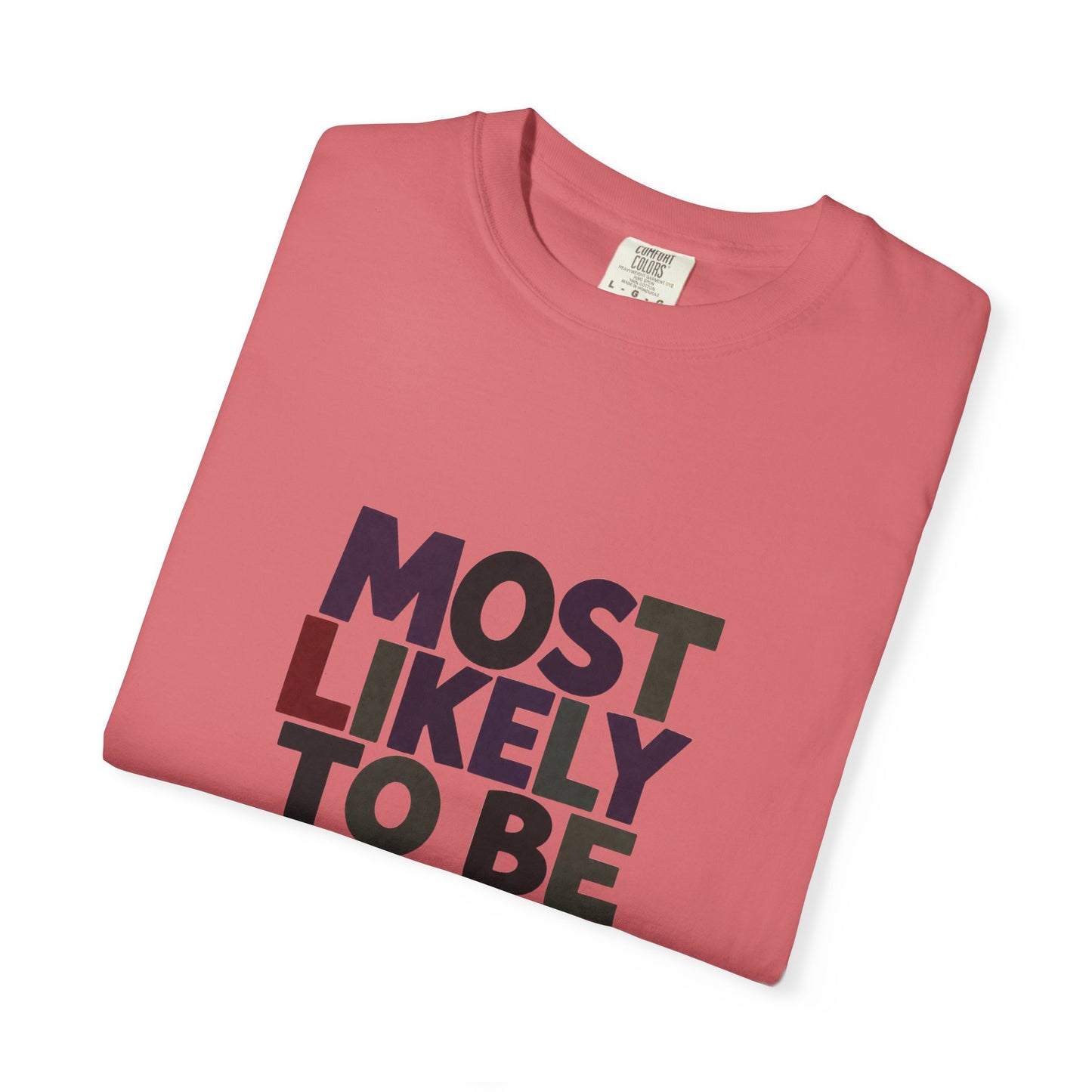 “Most Likely to Be Reading Thrillers” Graphic T-shirt