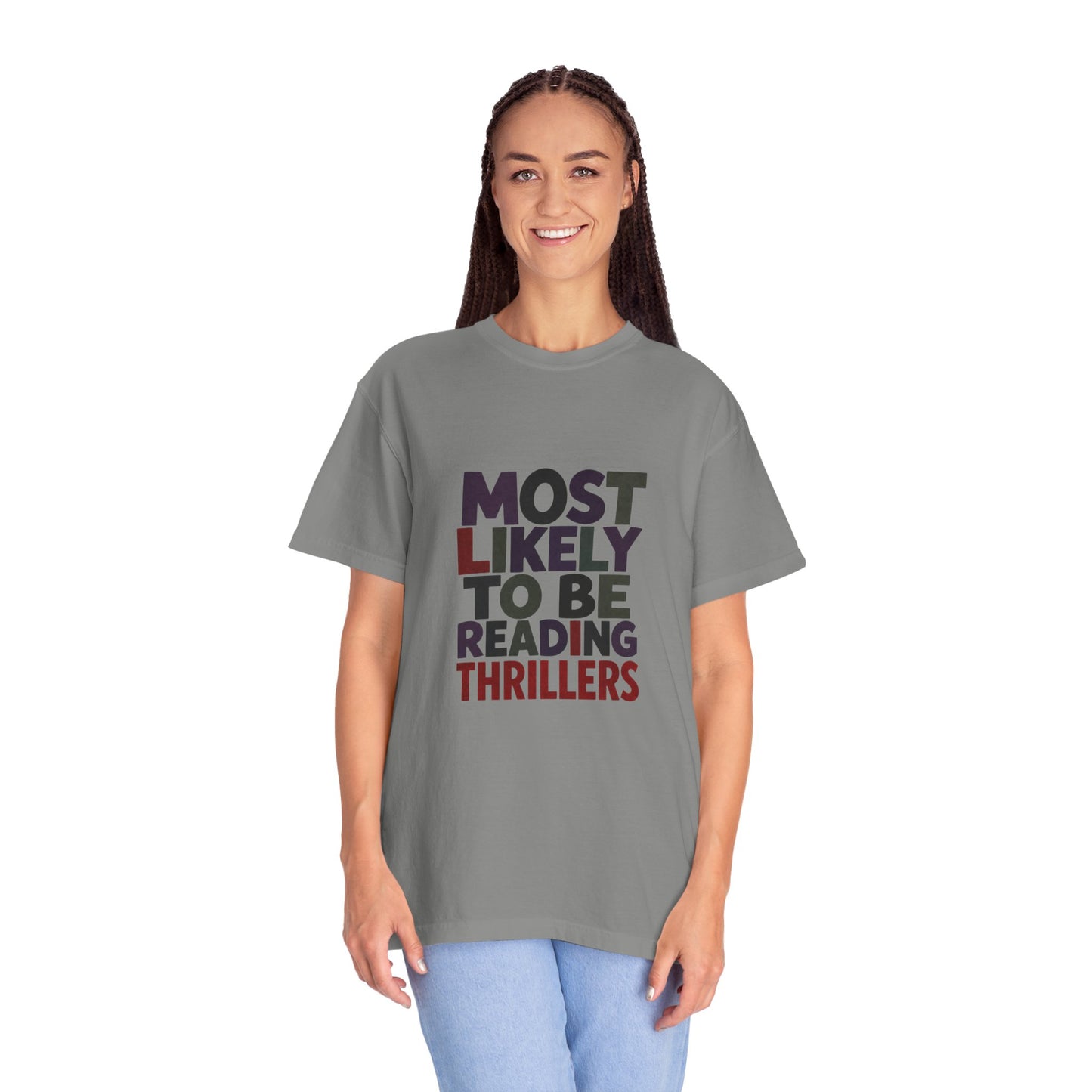“Most Likely to Be Reading Thrillers” Graphic T-shirt
