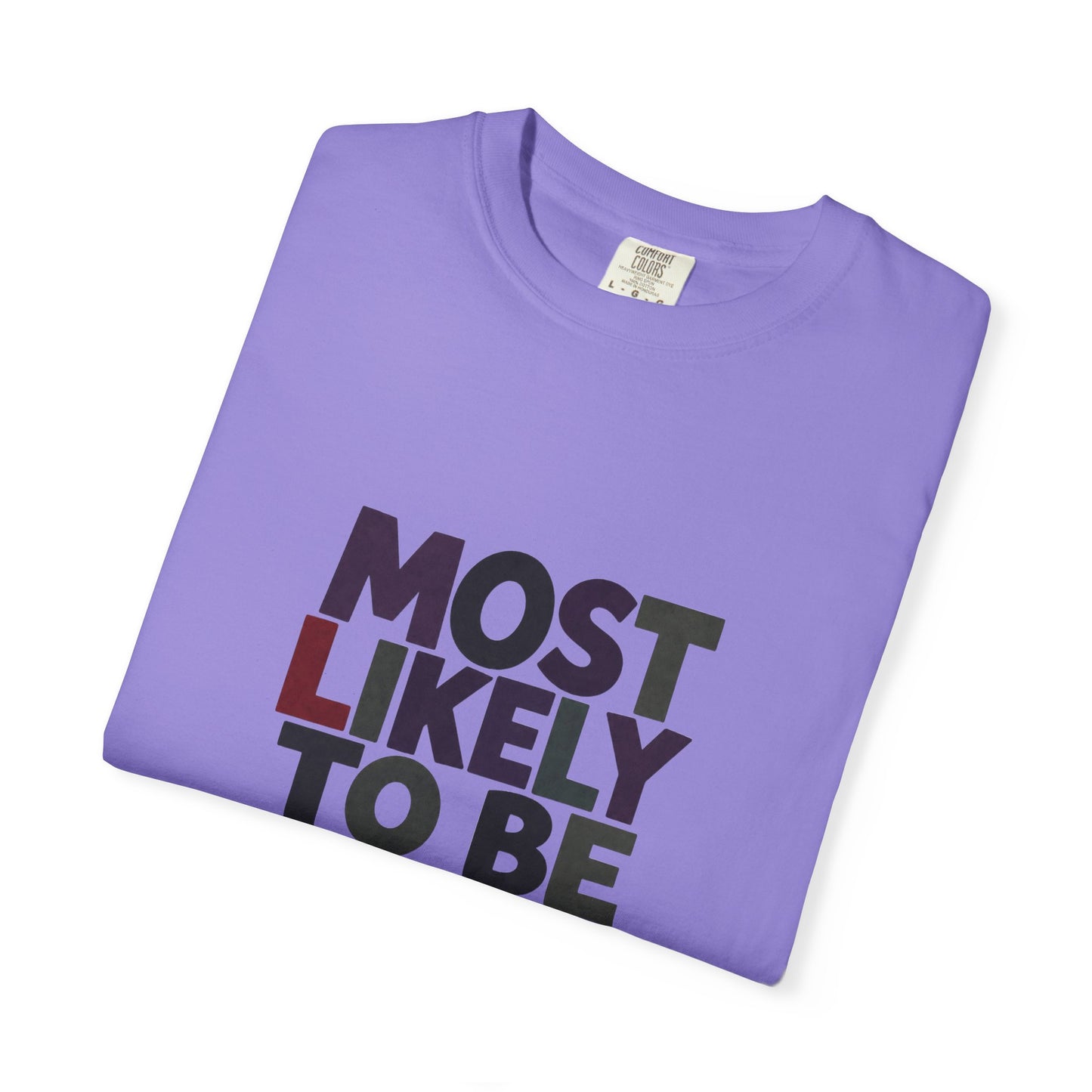 “Most Likely to Be Reading Thrillers” Graphic T-shirt