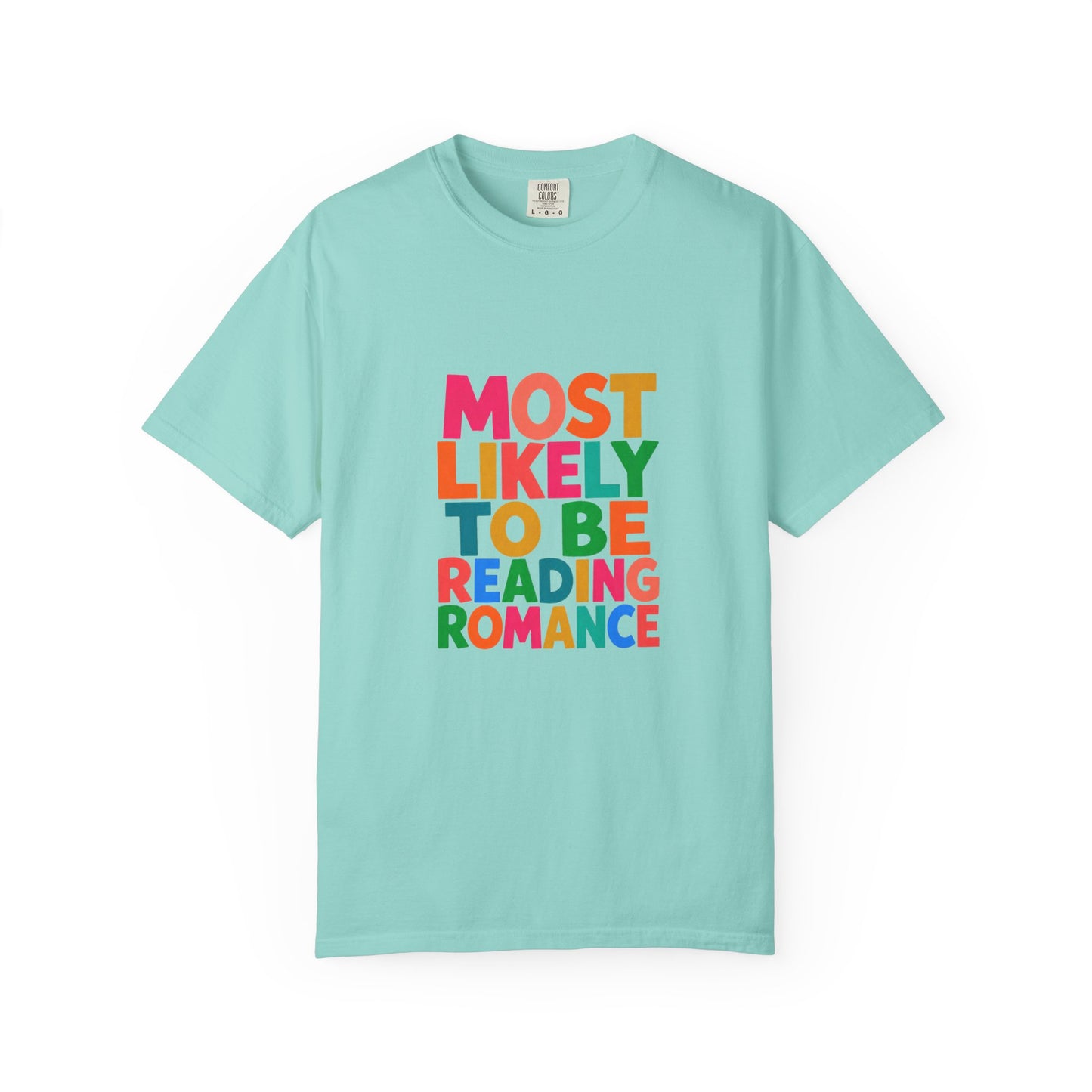 "Most Likely to Be Reading Romance" Colourful Book Lover Tee