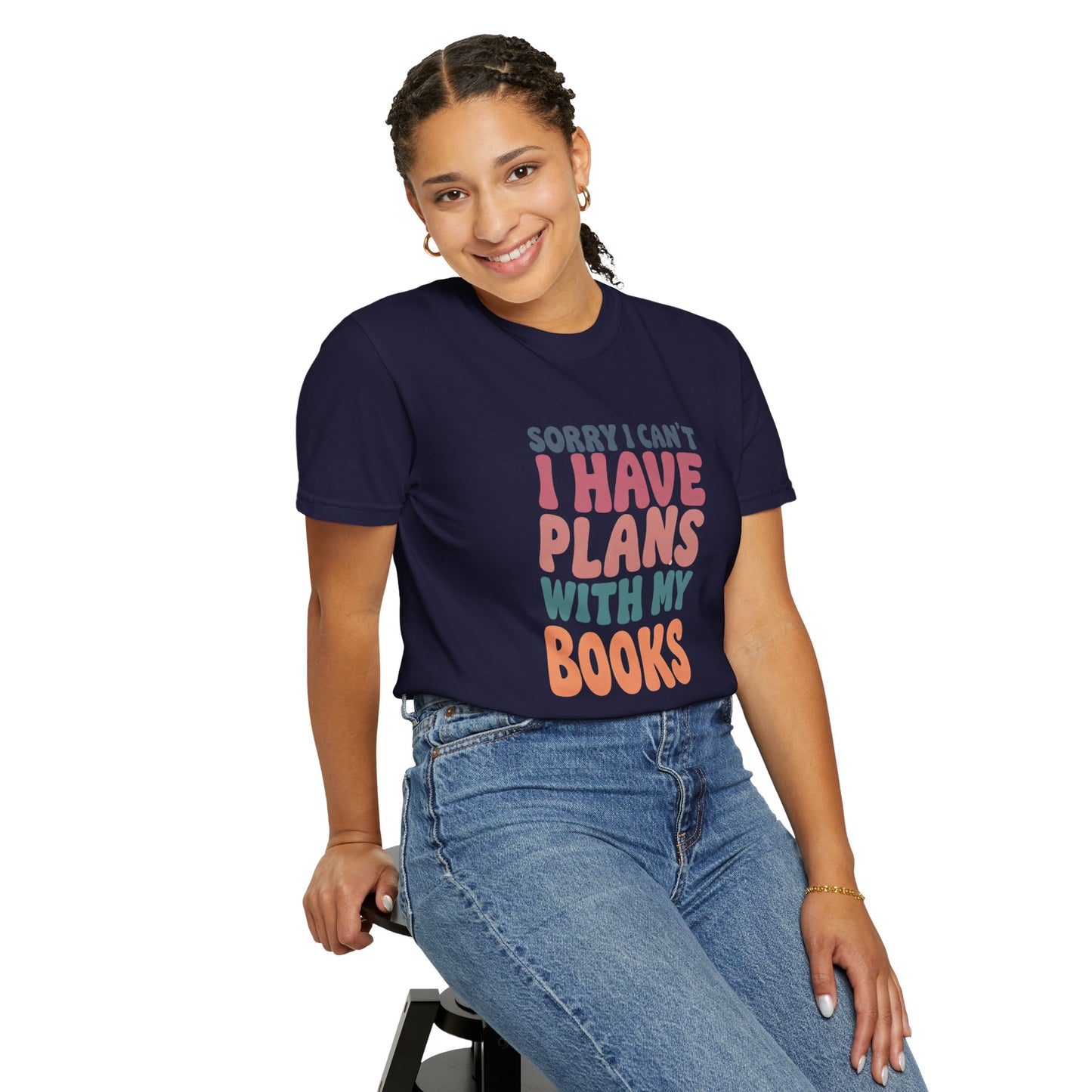Book Lover T-Shirt — "Sorry I Can't, I Have Plans With My Books" Graphic Tee
