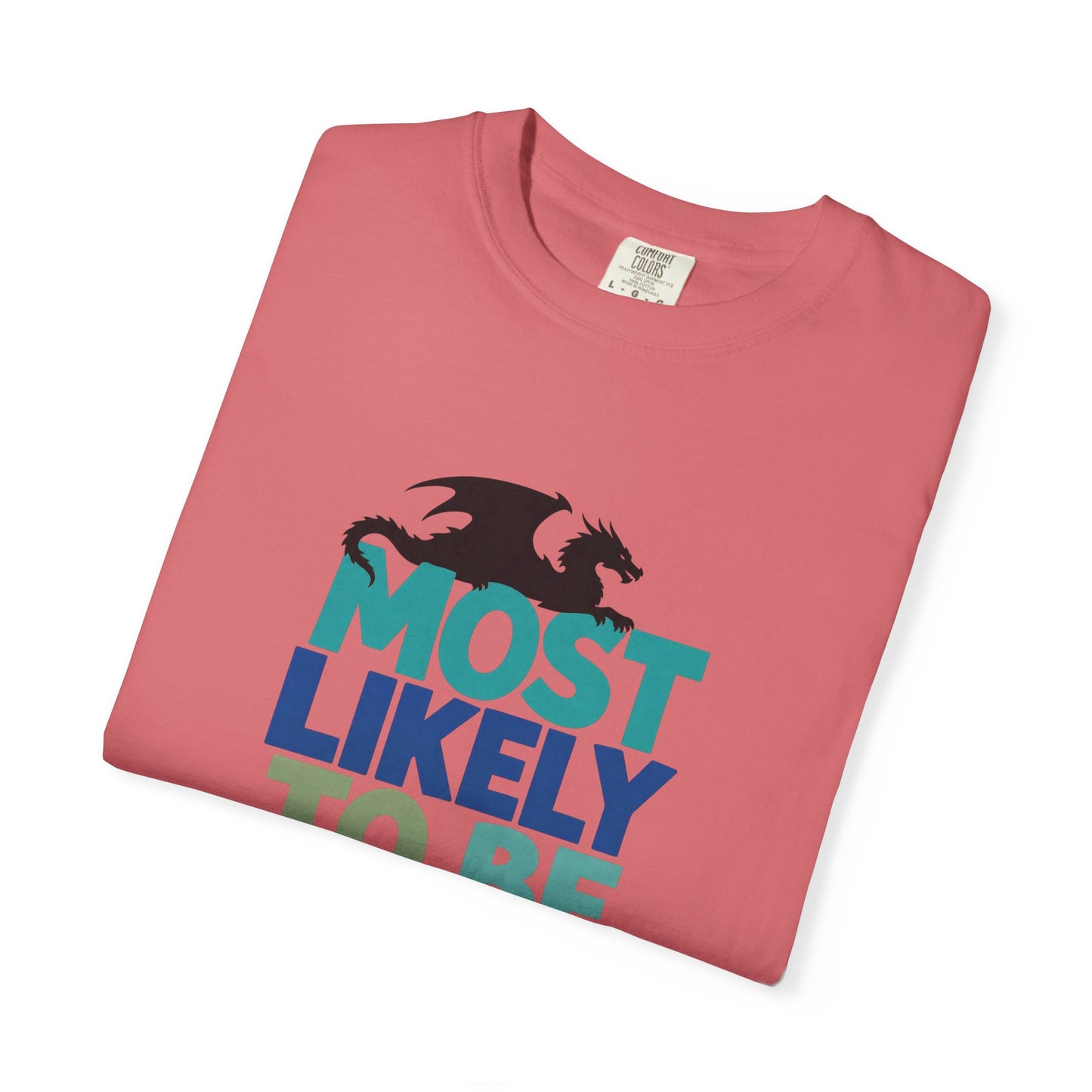 Fantasy Reader T-Shirt — "Most Likely to Be Reading Fantasy" Graphic Tee