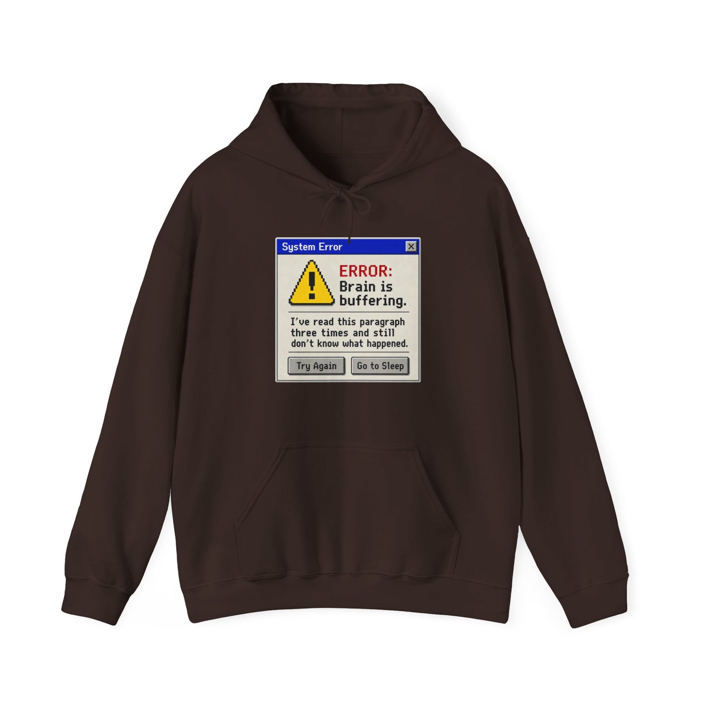 Neurospicy "ERROR: Brain is buffering" Retro Computer Alert Graphic Hoodie