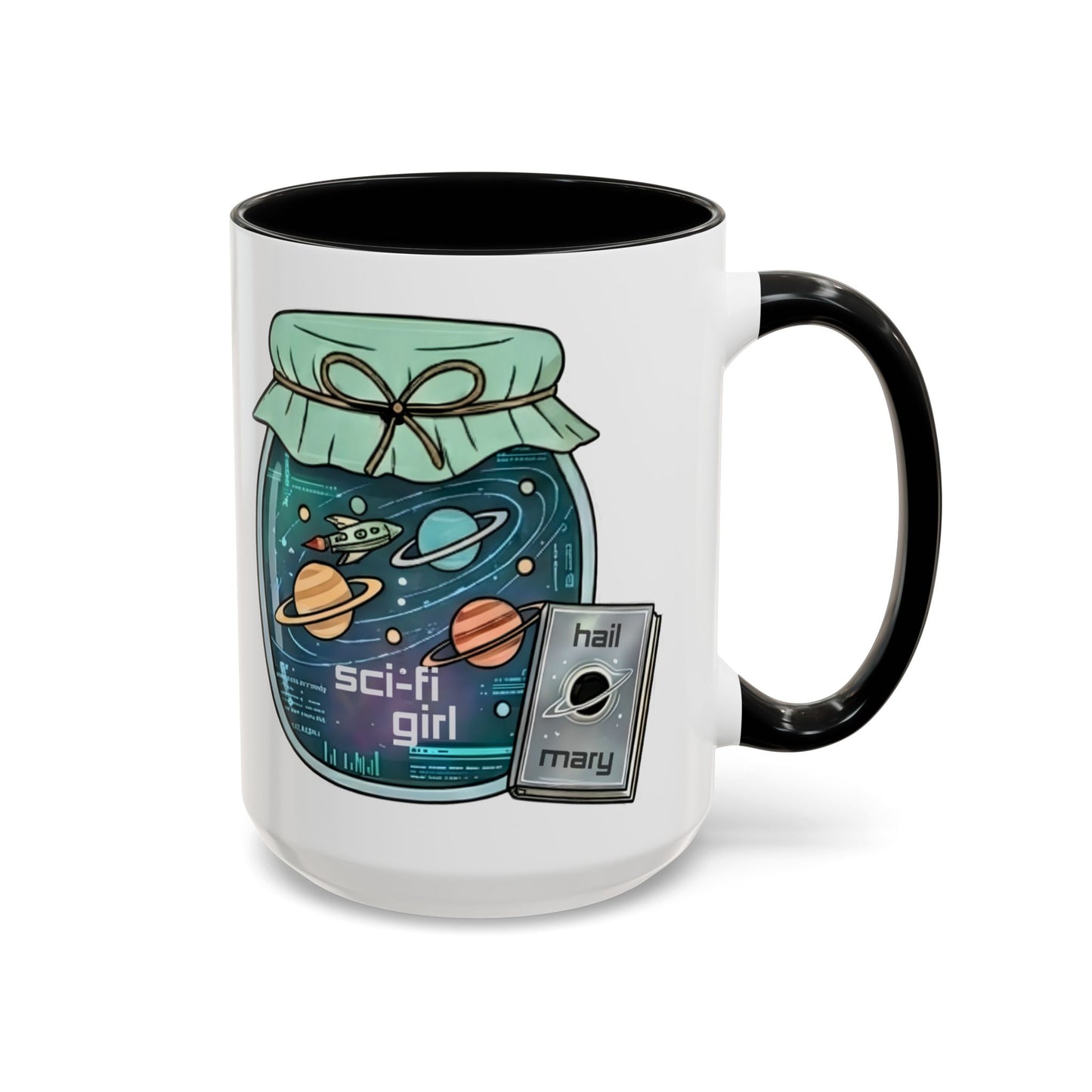 "Sci‑Fi Girl" JamJar Mug — Space Planets Accent Coffee Cup (11/15oz)