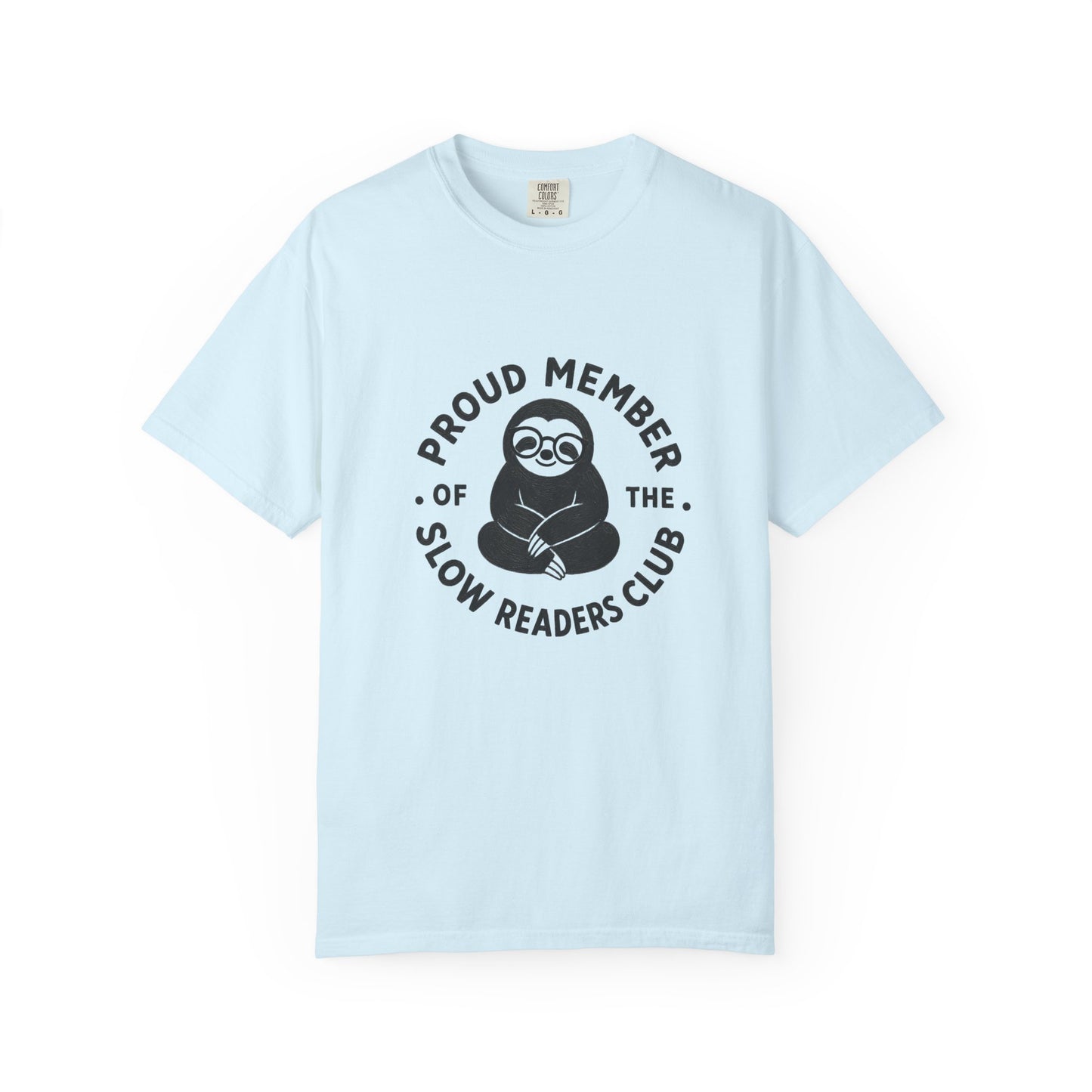 "Proud Member of the Slow Readers Club" Graphic Tee