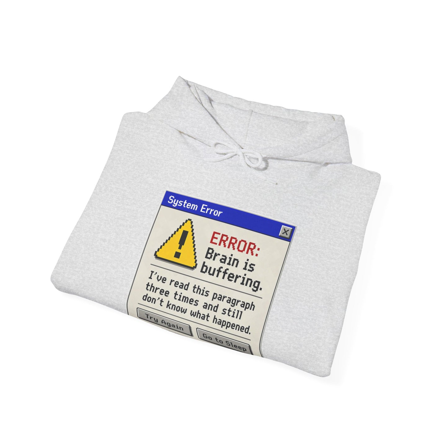 Neurospicy "ERROR: Brain is buffering" Retro Computer Alert Graphic Hoodie