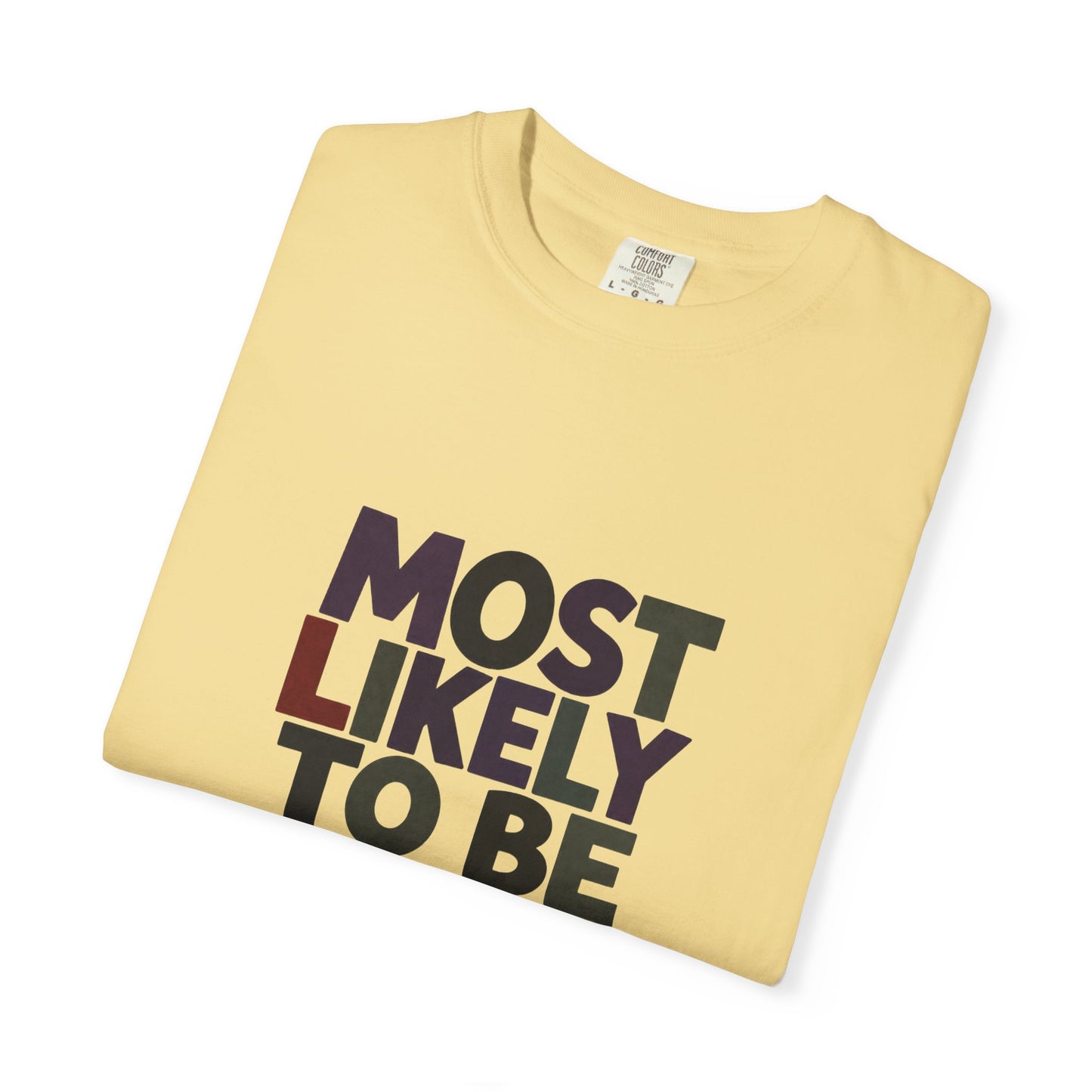 “Most Likely to Be Reading Thrillers” Graphic T-shirt