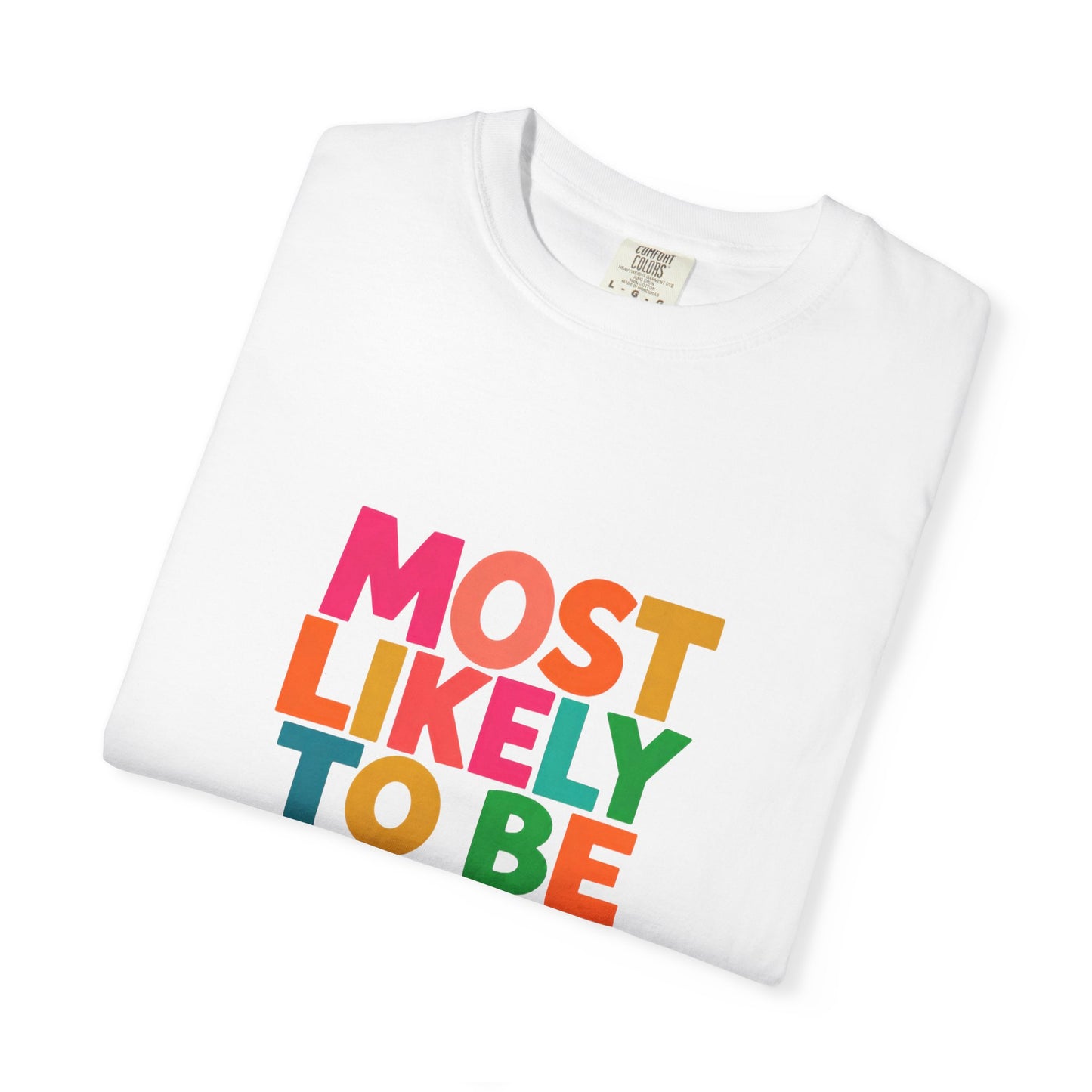 "Most Likely to Be Reading Romance" Colourful Book Lover Tee