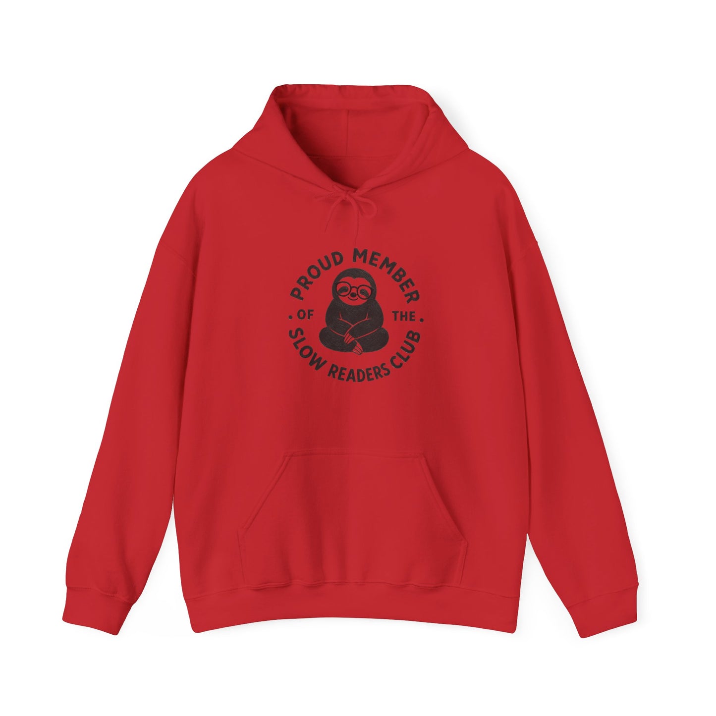 "Proud Member of the Slow Readers Club" Sloth Reading Hoodie