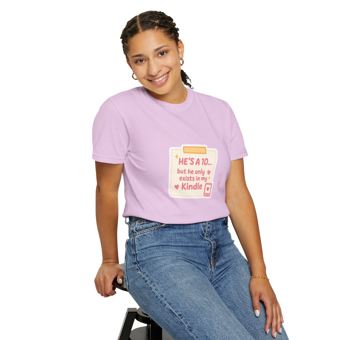 Kindle Book Lover T‑Shirt – "He’s a 10... but he only exists in my Kindle"