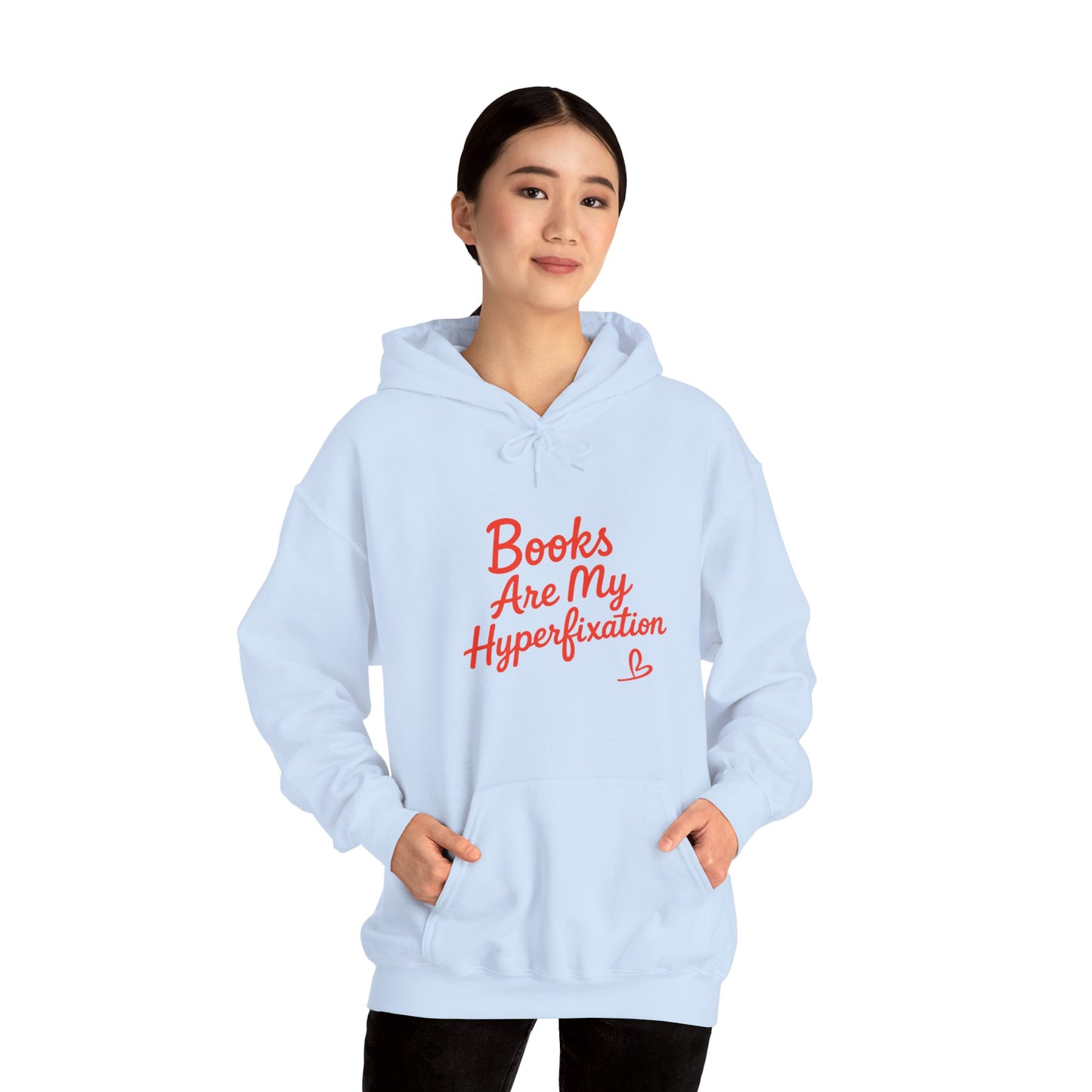 "Books Are My Hyperfixation" Neurospicy Bookish Hoodie