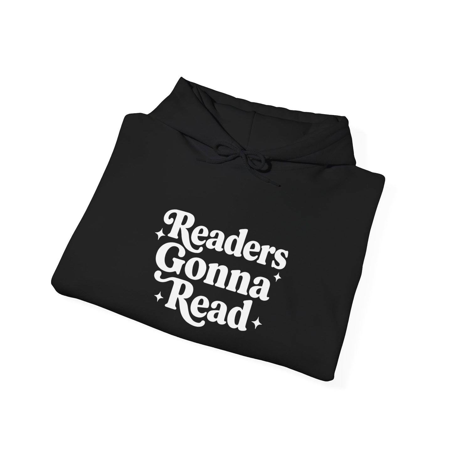"Readers Gonna Read" Hoodie — Cozy Book Lover Pullover