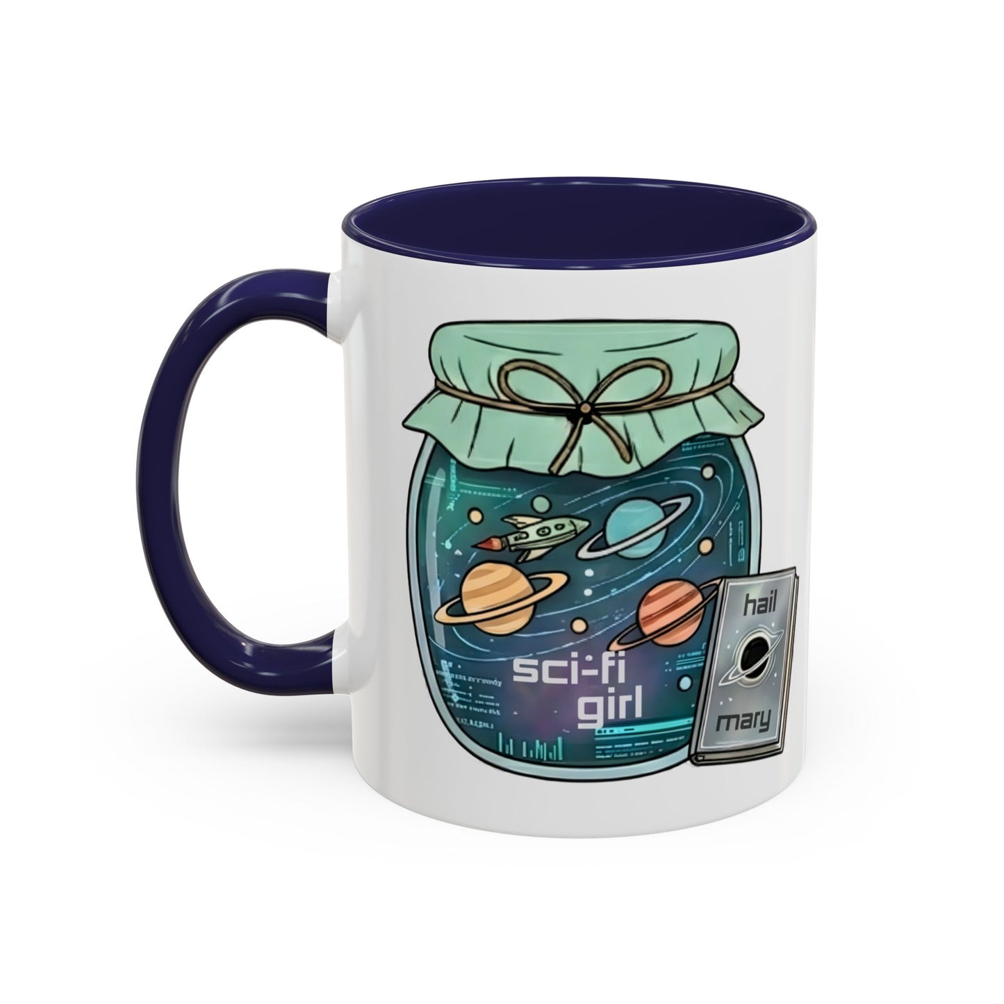 "Sci‑Fi Girl" JamJar Mug — Space Planets Accent Coffee Cup (11/15oz)