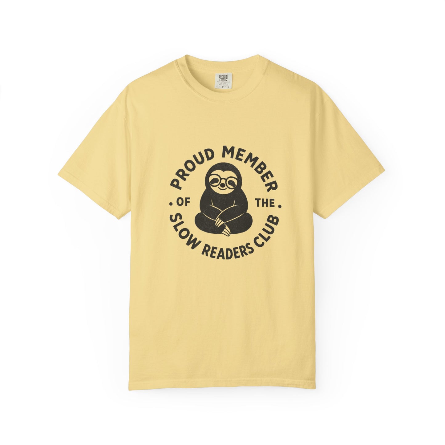 "Proud Member of the Slow Readers Club" Graphic Tee