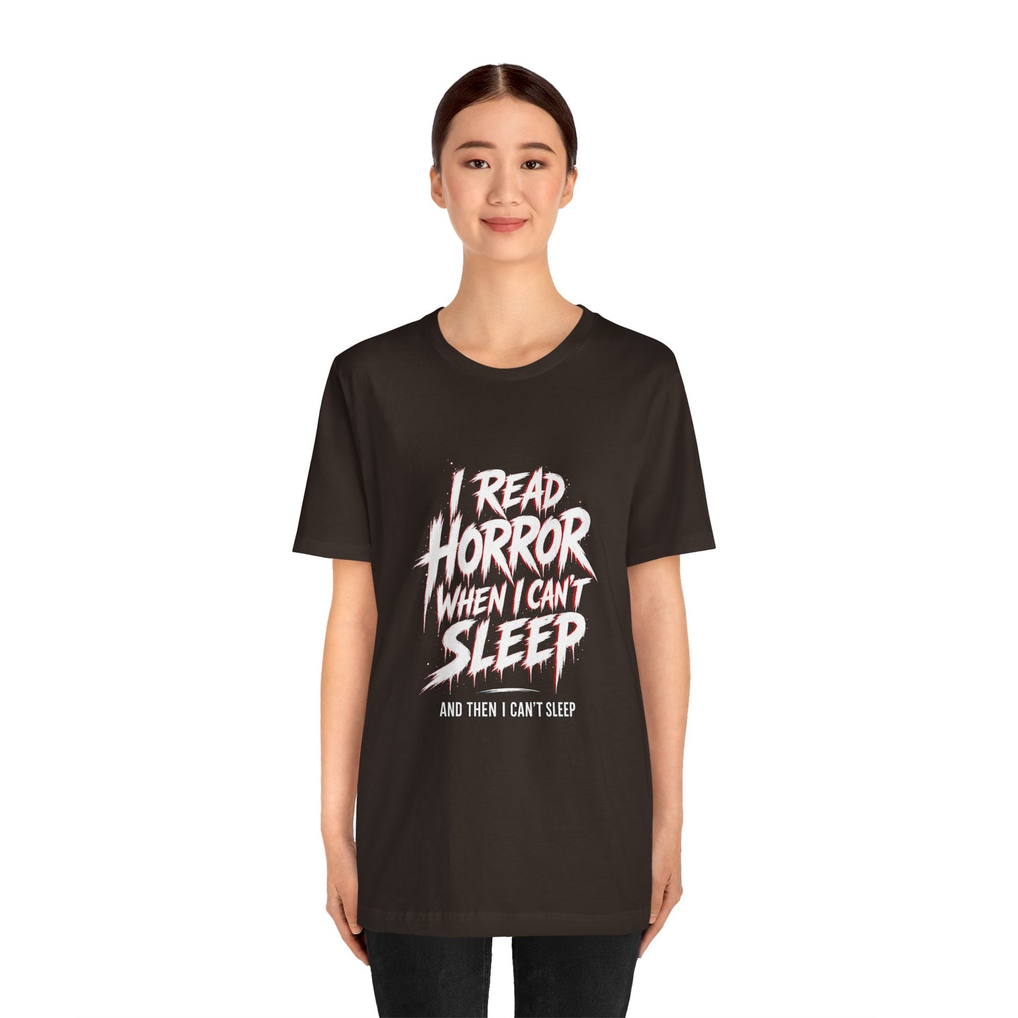Airlume Cotton - Horror Reader Tee — "I Read Horror When I Can’t Sleep" Graphic T-Shirt