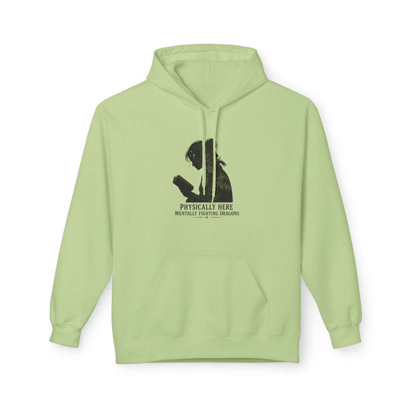 Fleece Fantasy Readers Hoodie  —"Physically Here, Mentally Fighting Battles"
