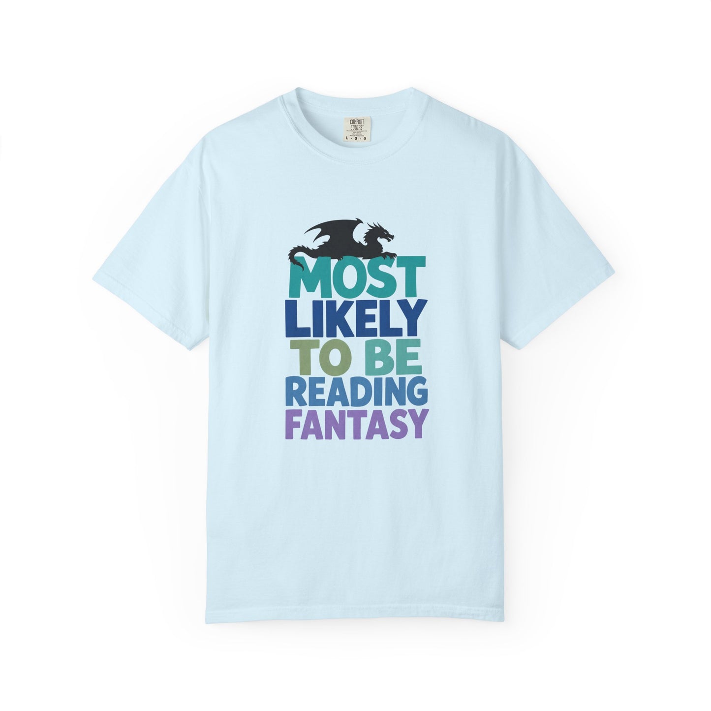 Fantasy Reader T-Shirt — "Most Likely to Be Reading Fantasy" Graphic Tee
