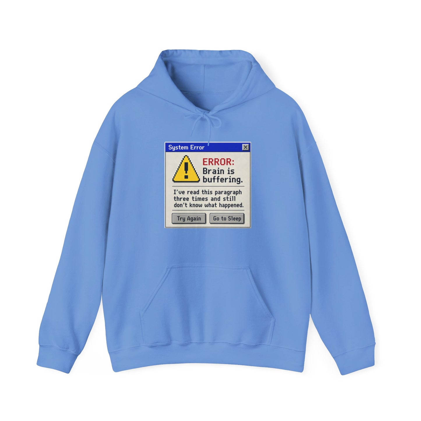 Neurospicy "ERROR: Brain is buffering" Retro Computer Alert Graphic Hoodie