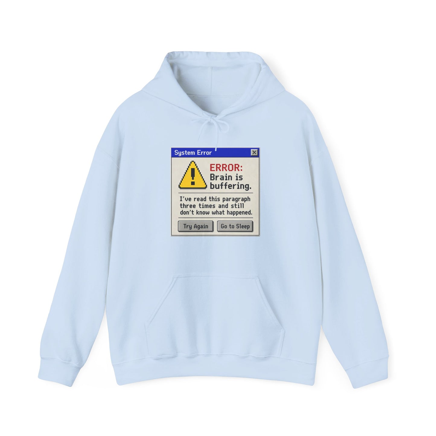 Neurospicy "ERROR: Brain is buffering" Retro Computer Alert Graphic Hoodie