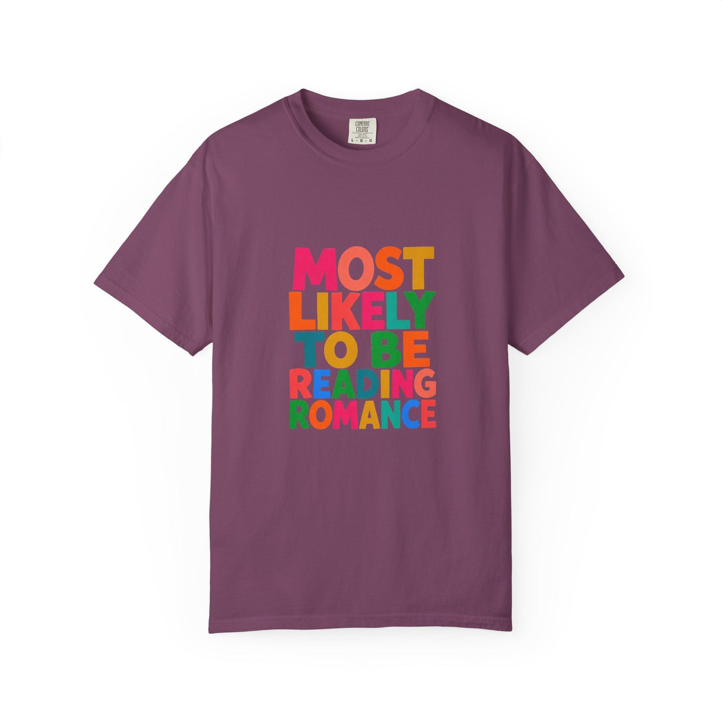 "Most Likely to Be Reading Romance" Colourful Book Lover Tee