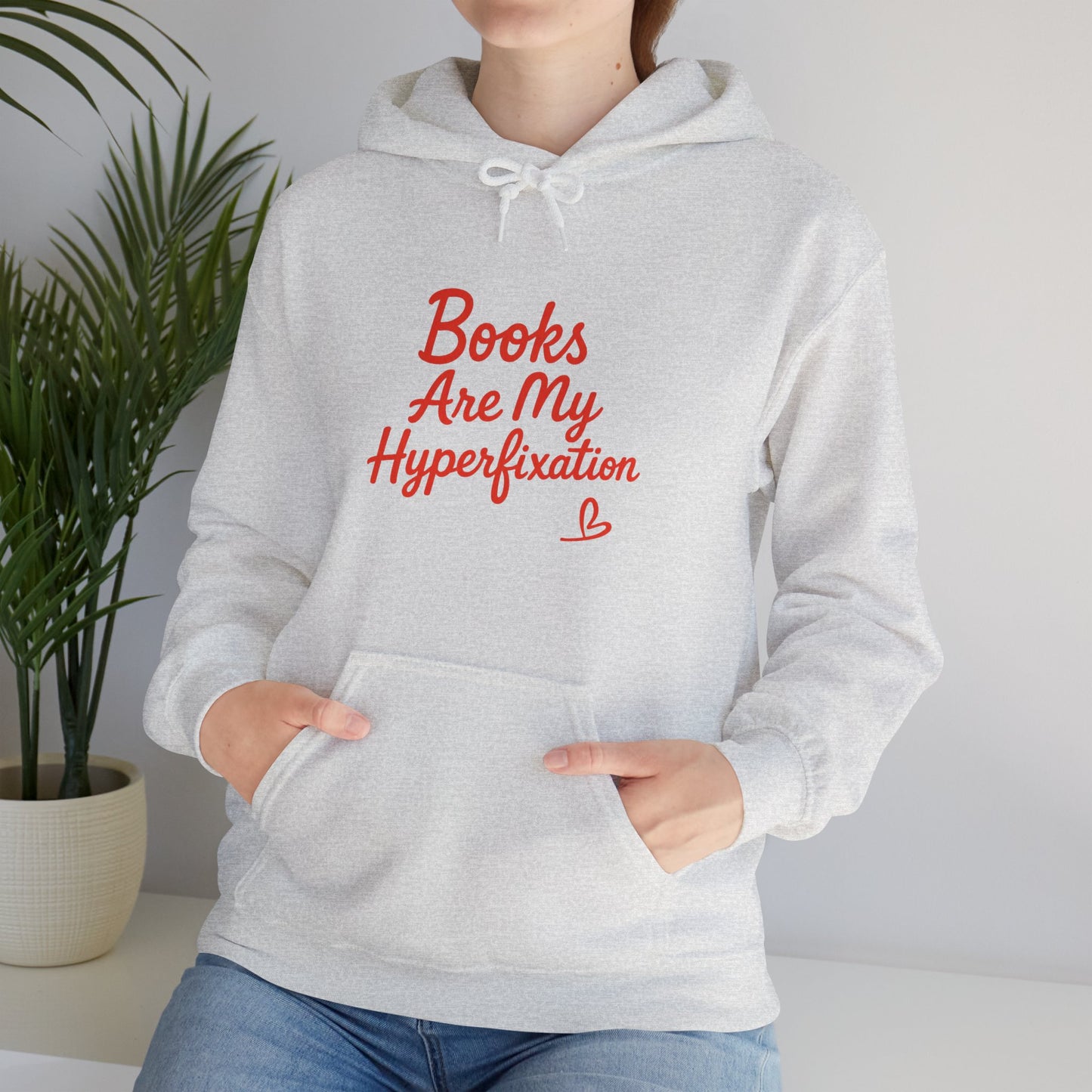 "Books Are My Hyperfixation" Neurospicy Bookish Hoodie